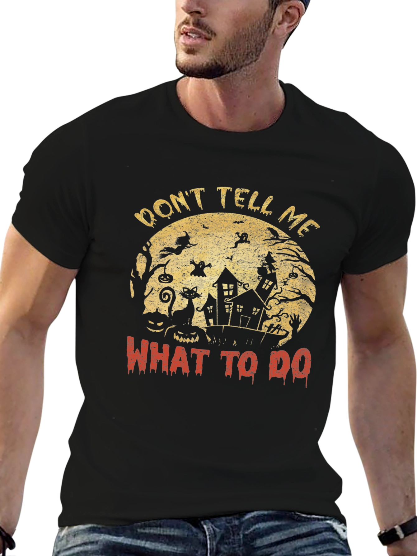 Dont Tell Me What To Do Halloween T-Shirt
