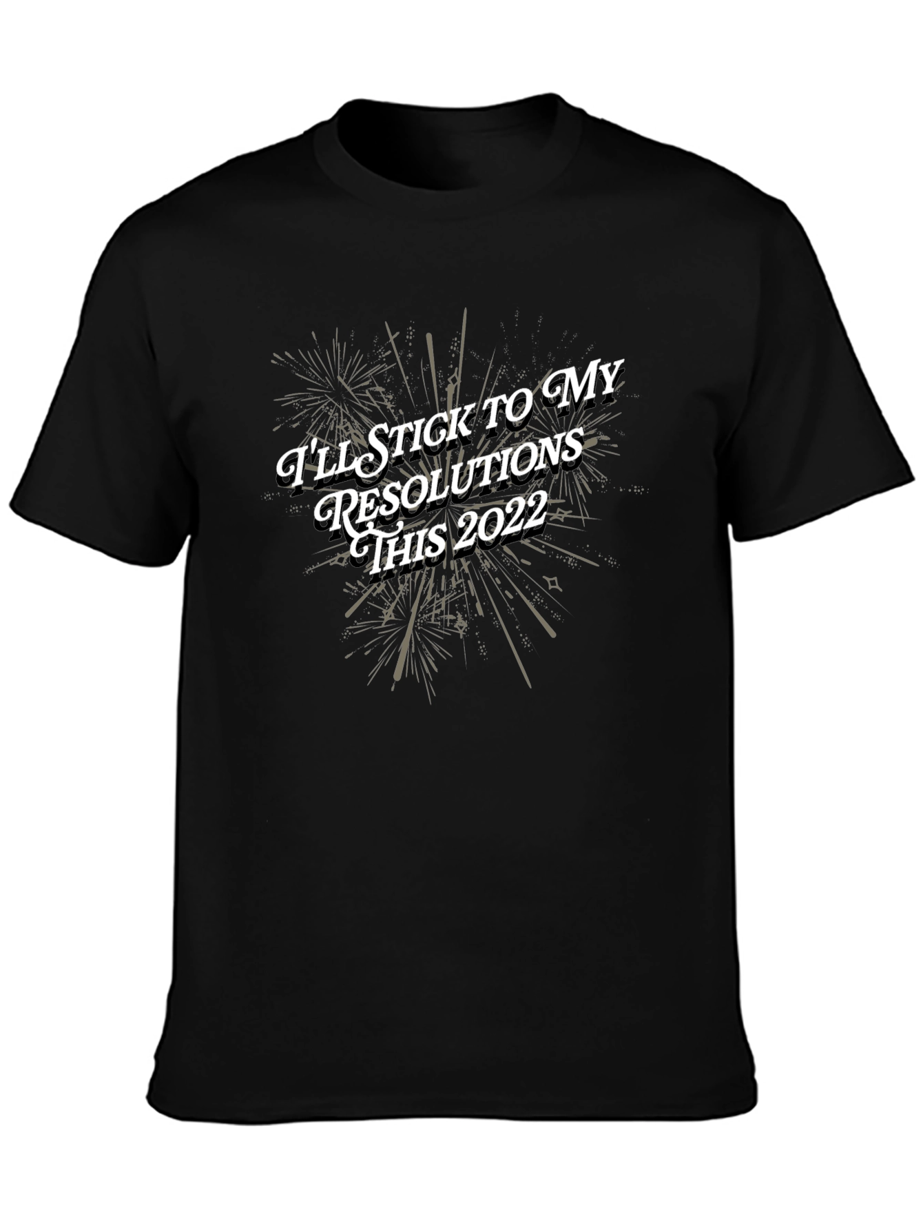New Years Resolution Graphic T-Shirt