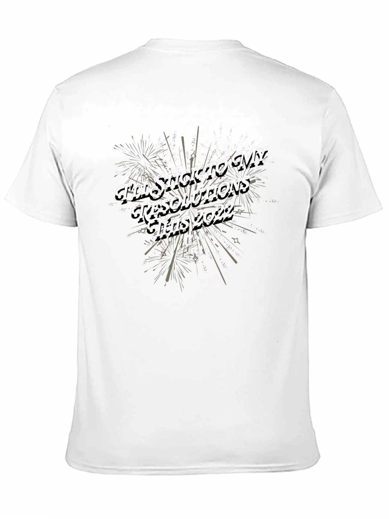 New Years Resolution Graphic T-Shirt