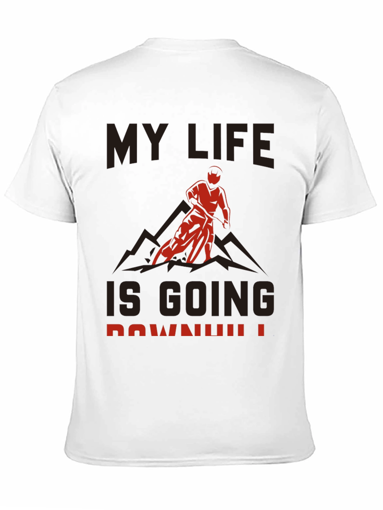 My Life is Going Downhill T-Shirt