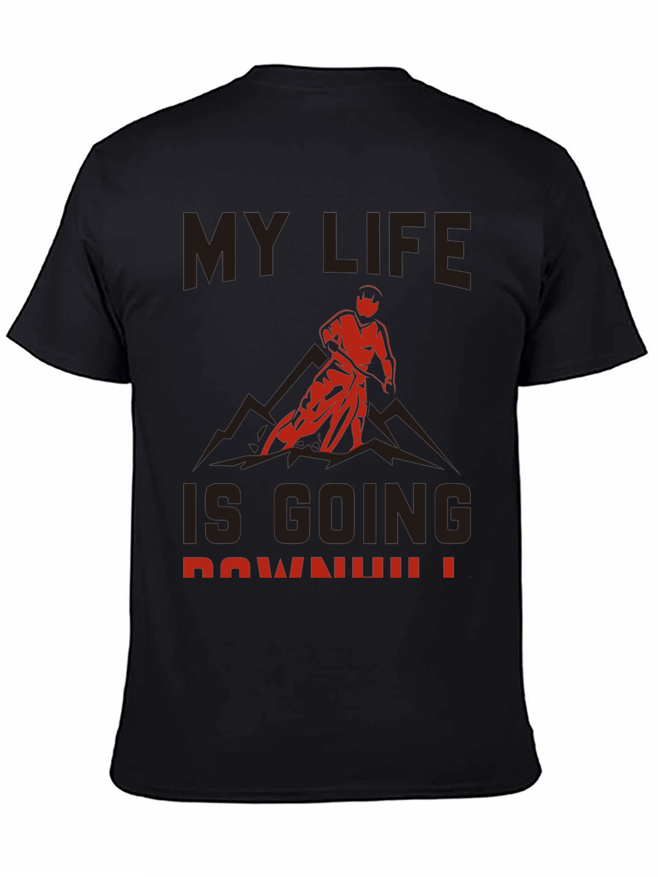 My Life is Going Downhill T-Shirt