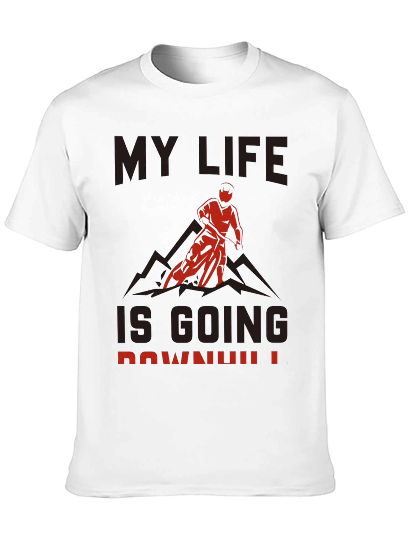 My Life is Going Downhill T-Shirt