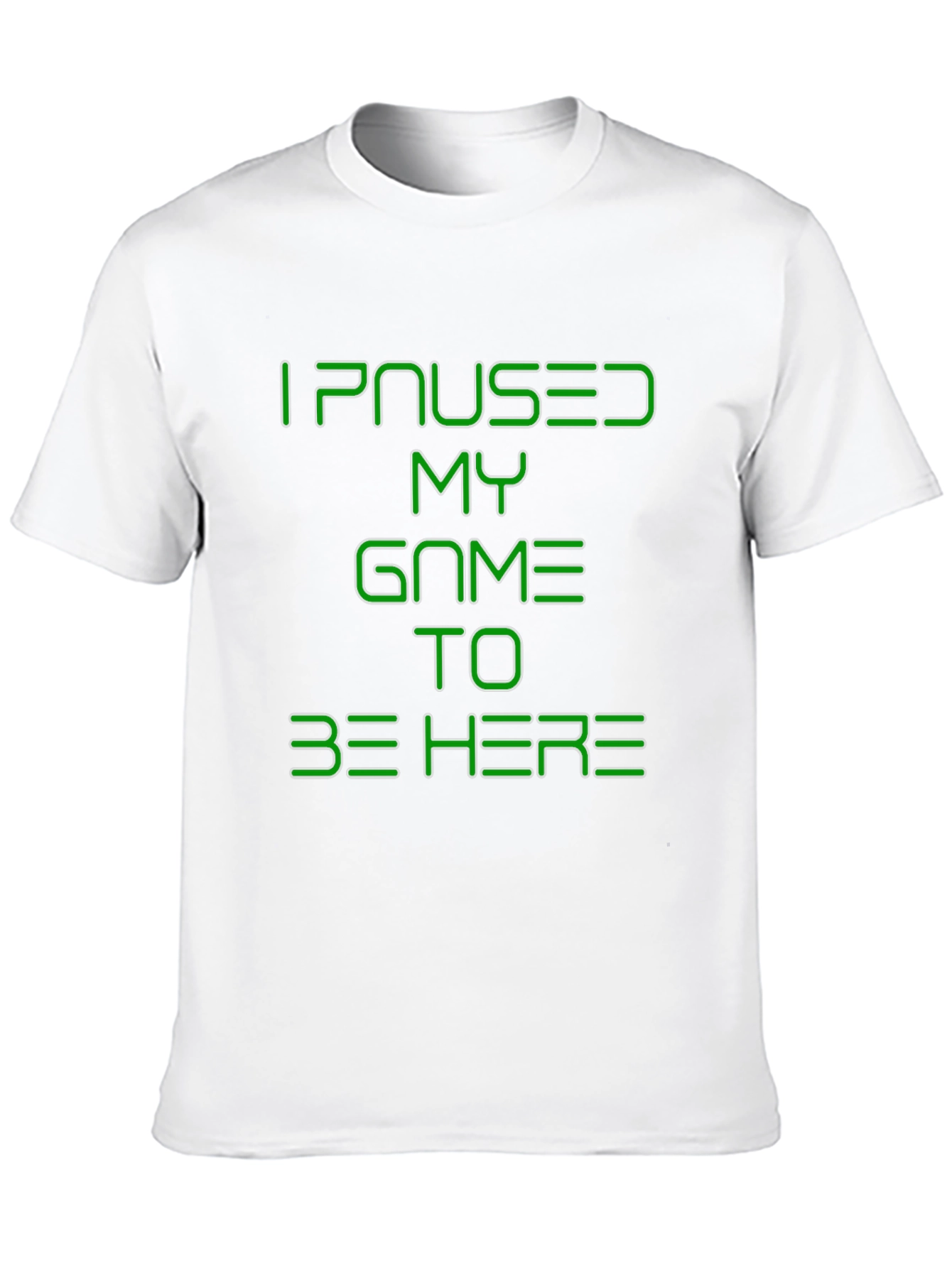 I Paused My Game T-Shirt - Gamer Tee