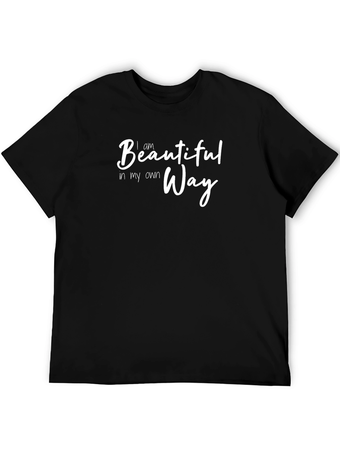 I Am Beautiful In My Own Way Graphic T-Shirt