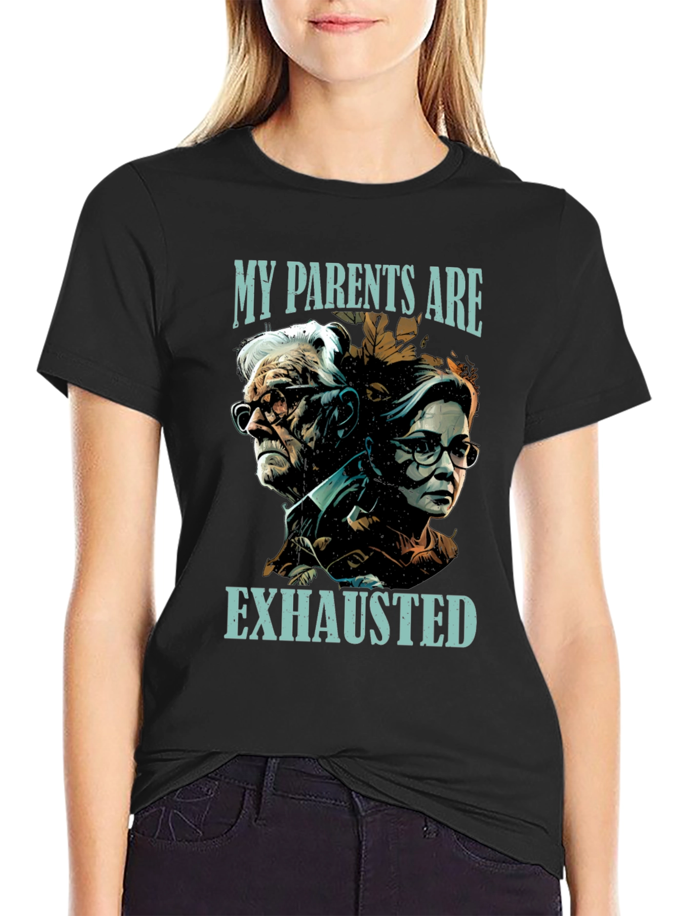My Parents Are Exhausted T-Shirt
