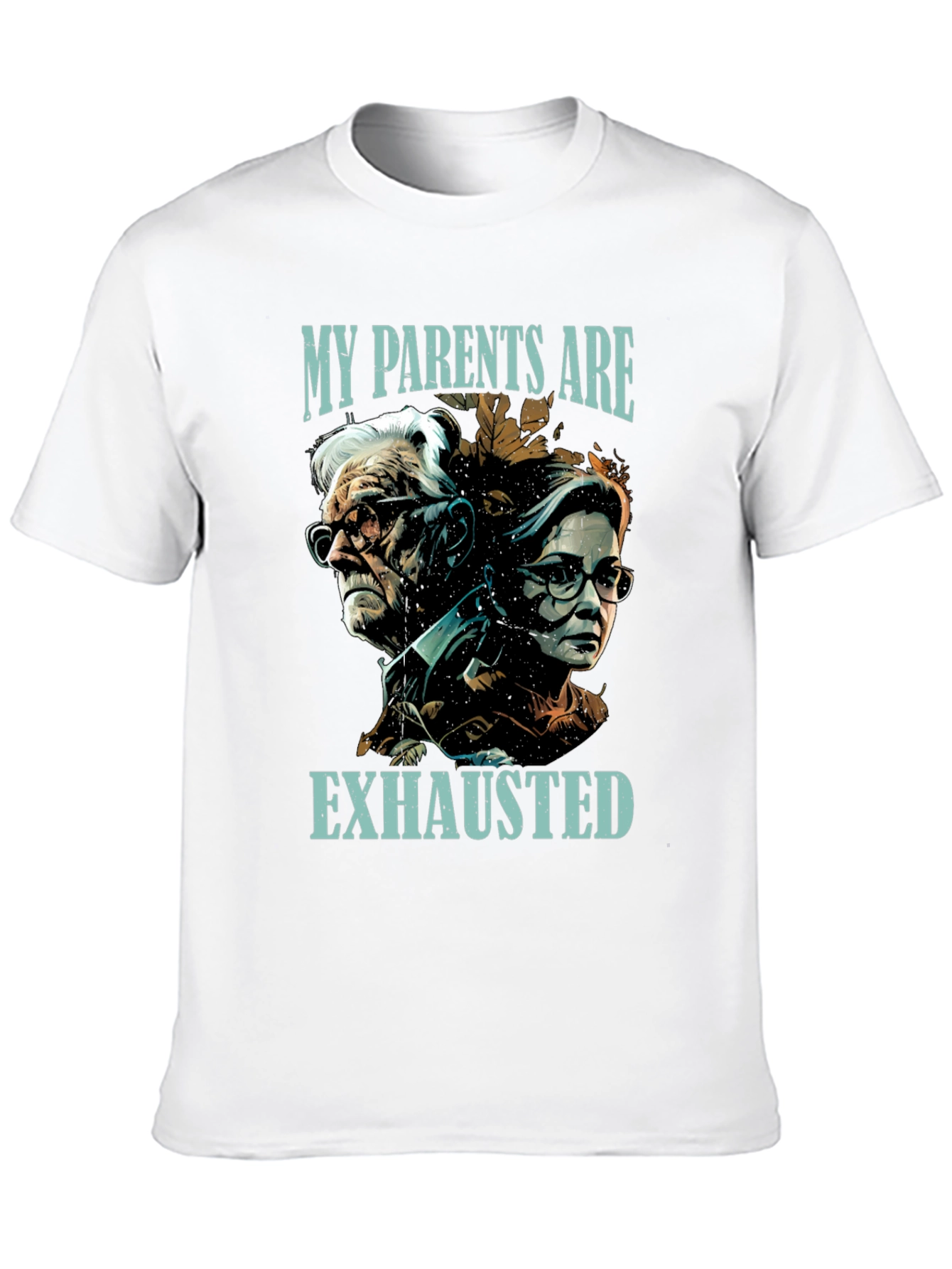 My Parents Are Exhausted T-Shirt