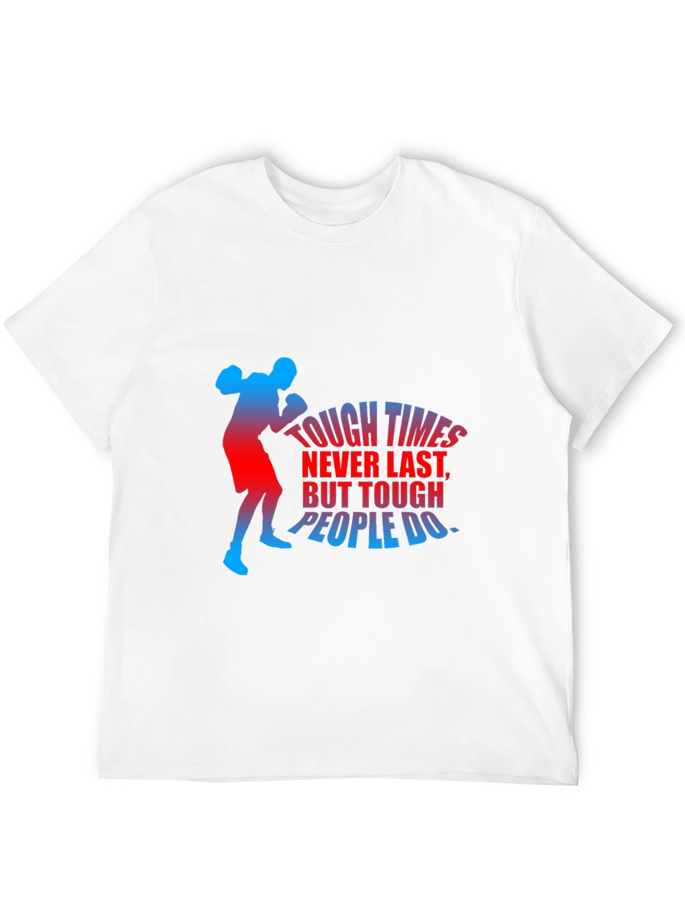 Motivational Boxer Graphic T-Shirt - Tough Times