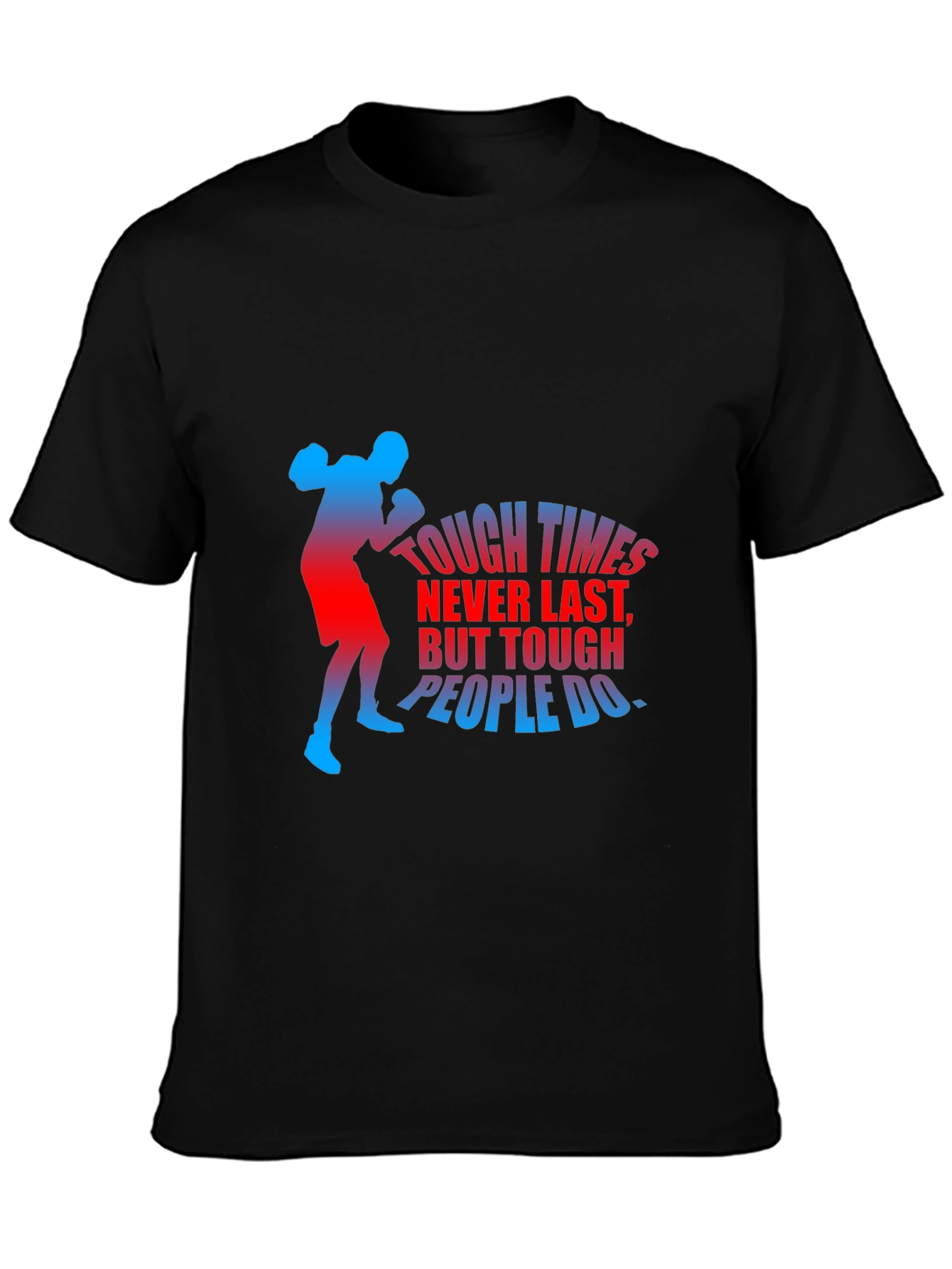 Motivational Boxer Graphic T-Shirt - Tough Times