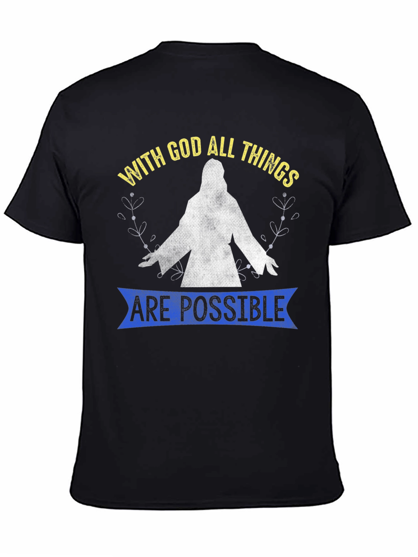 With God All Things Are Possible T-Shirt