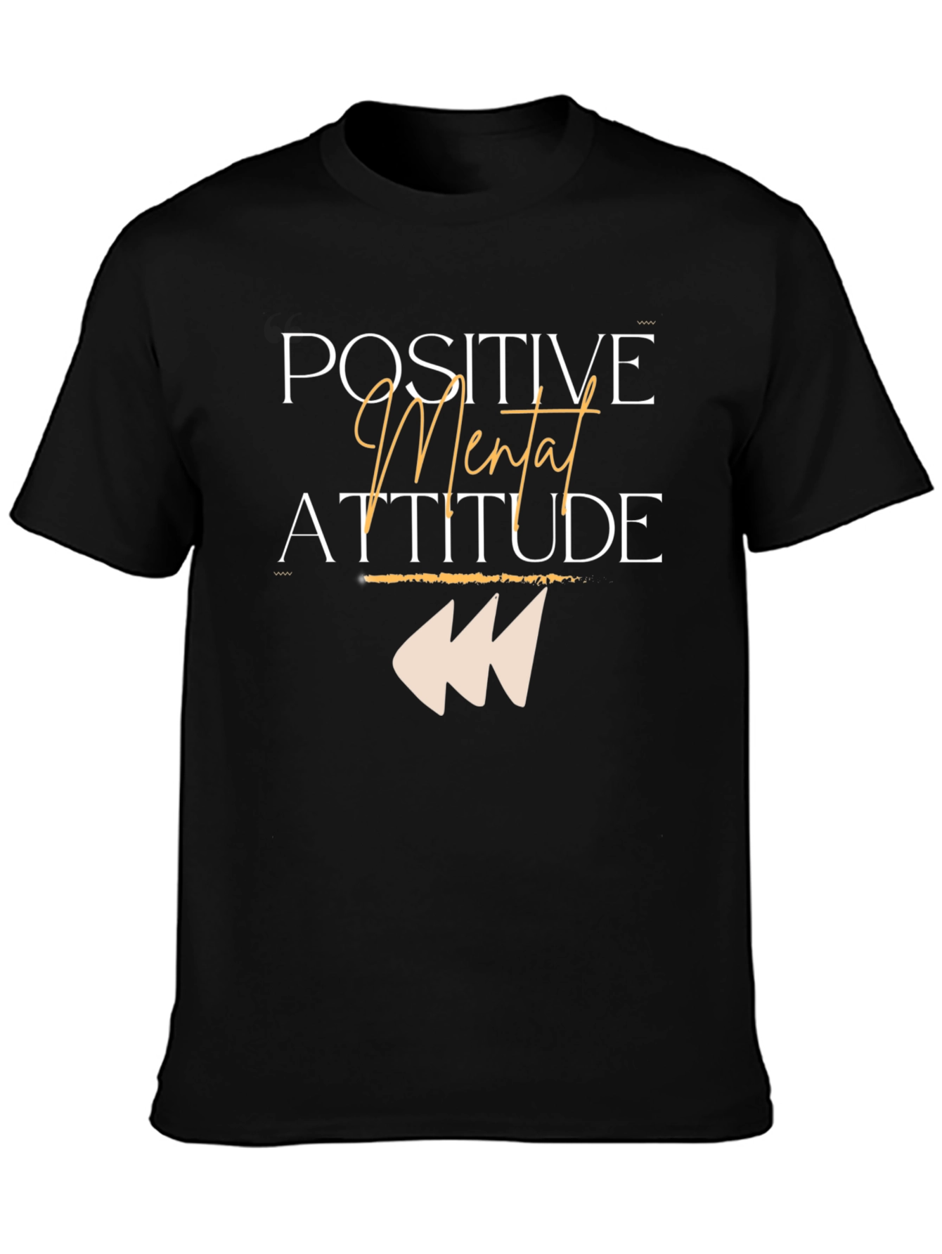 Positive Mental Attitude Graphic Tee