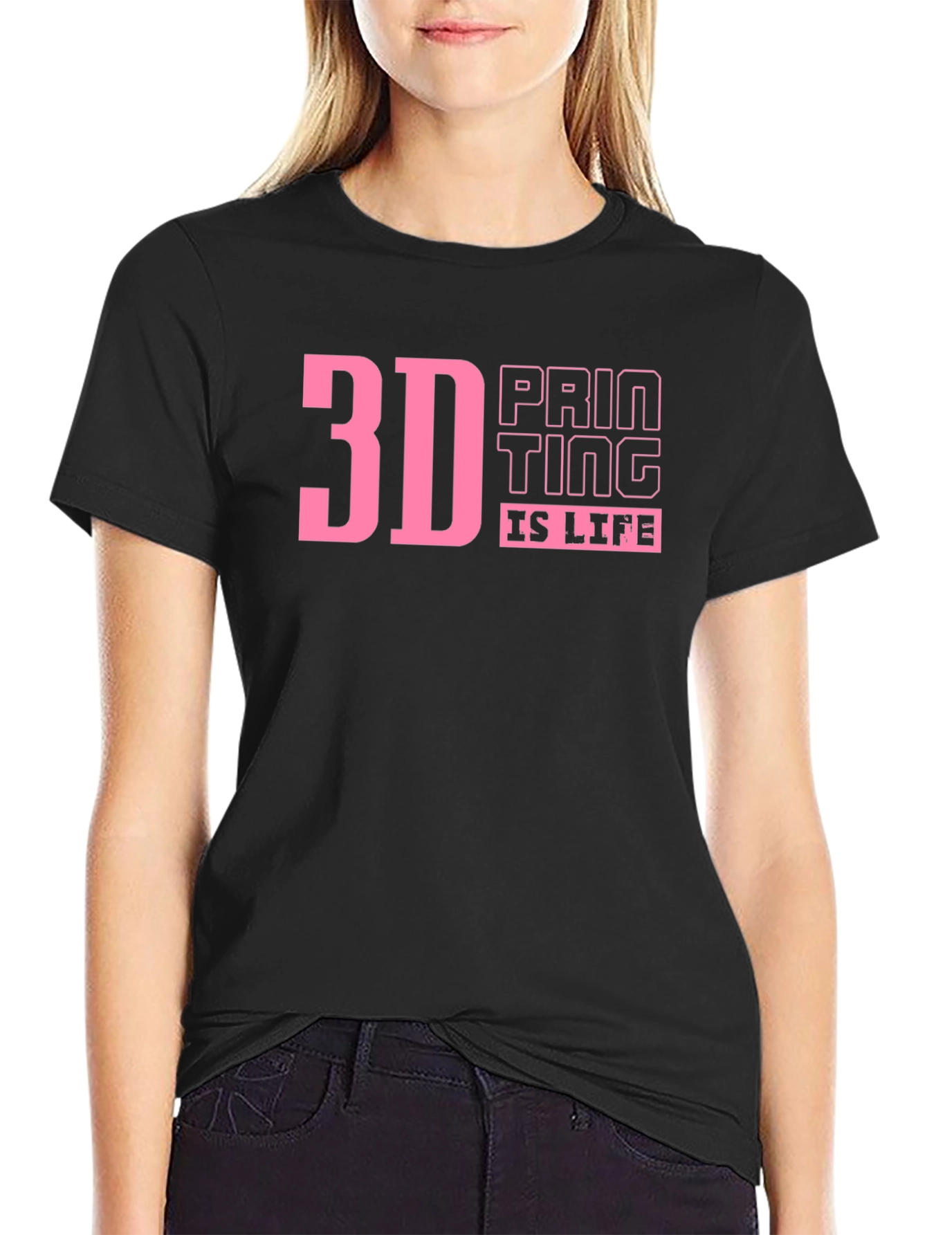 3D Printing Is Life T-Shirt