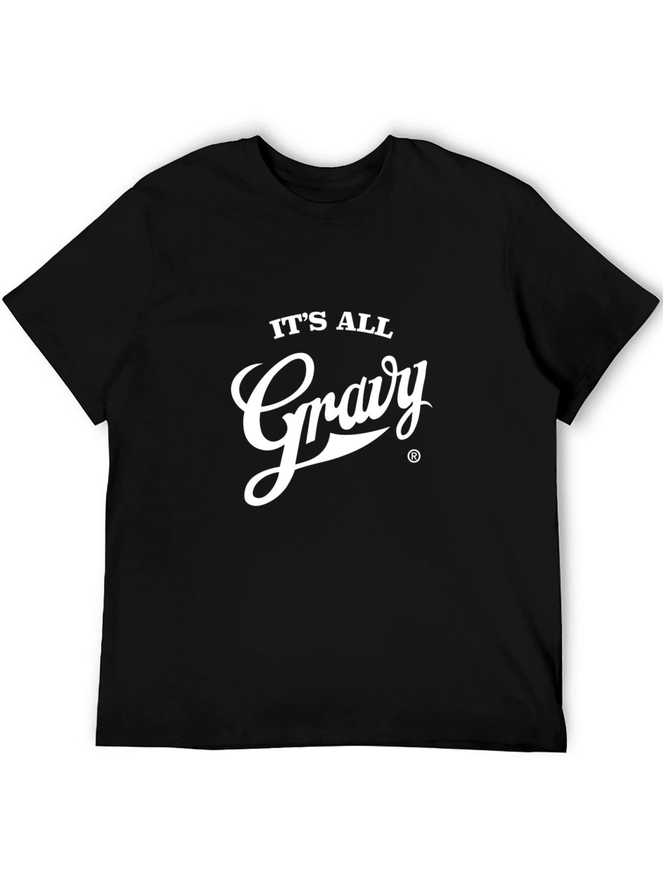 Its All Gravy Black T-Shirt Funny Foodie Tee