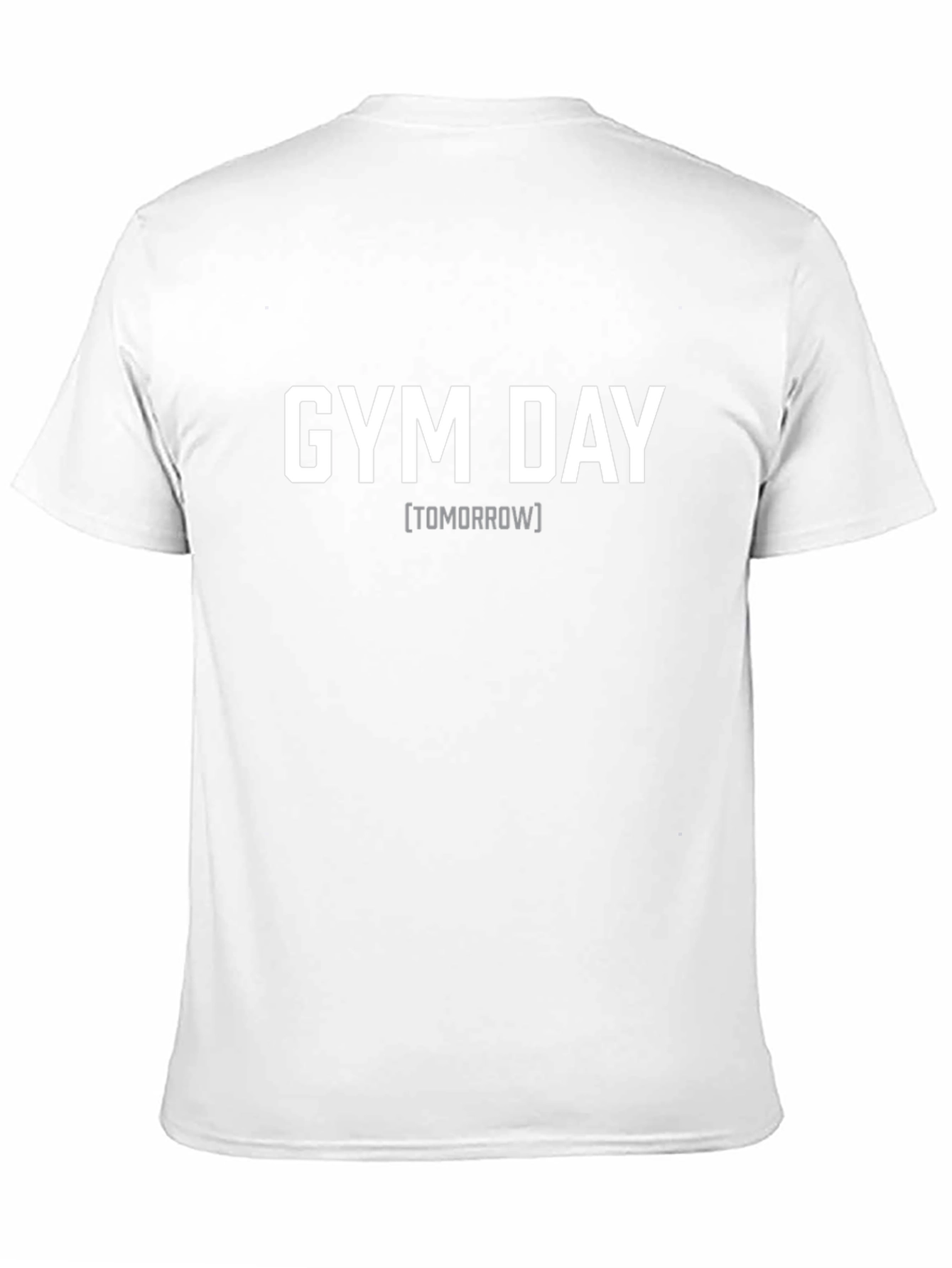 Gym Day Tomorrow Black T-Shirt