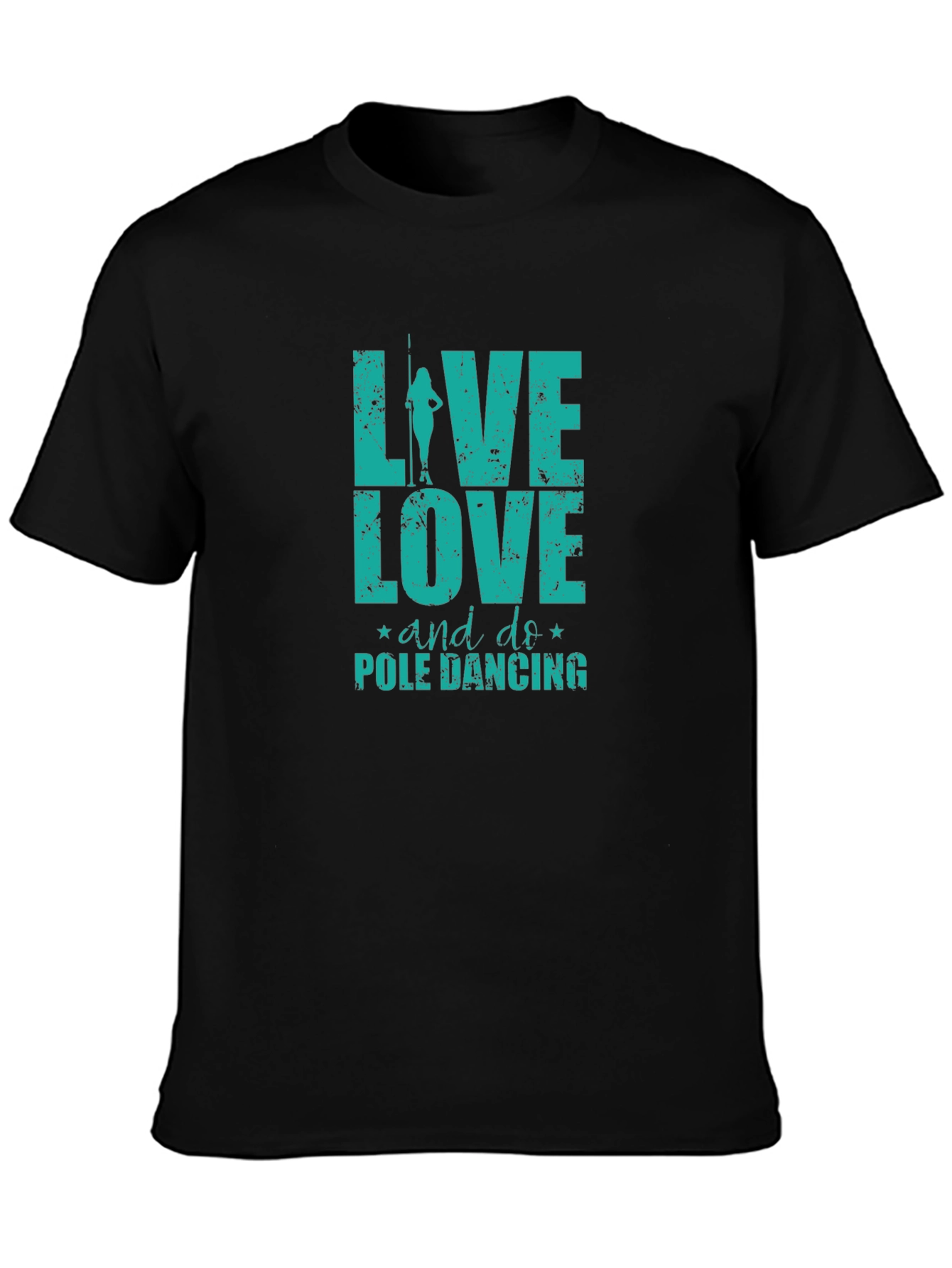 Live Love Pole Dance Black Graphic Tee