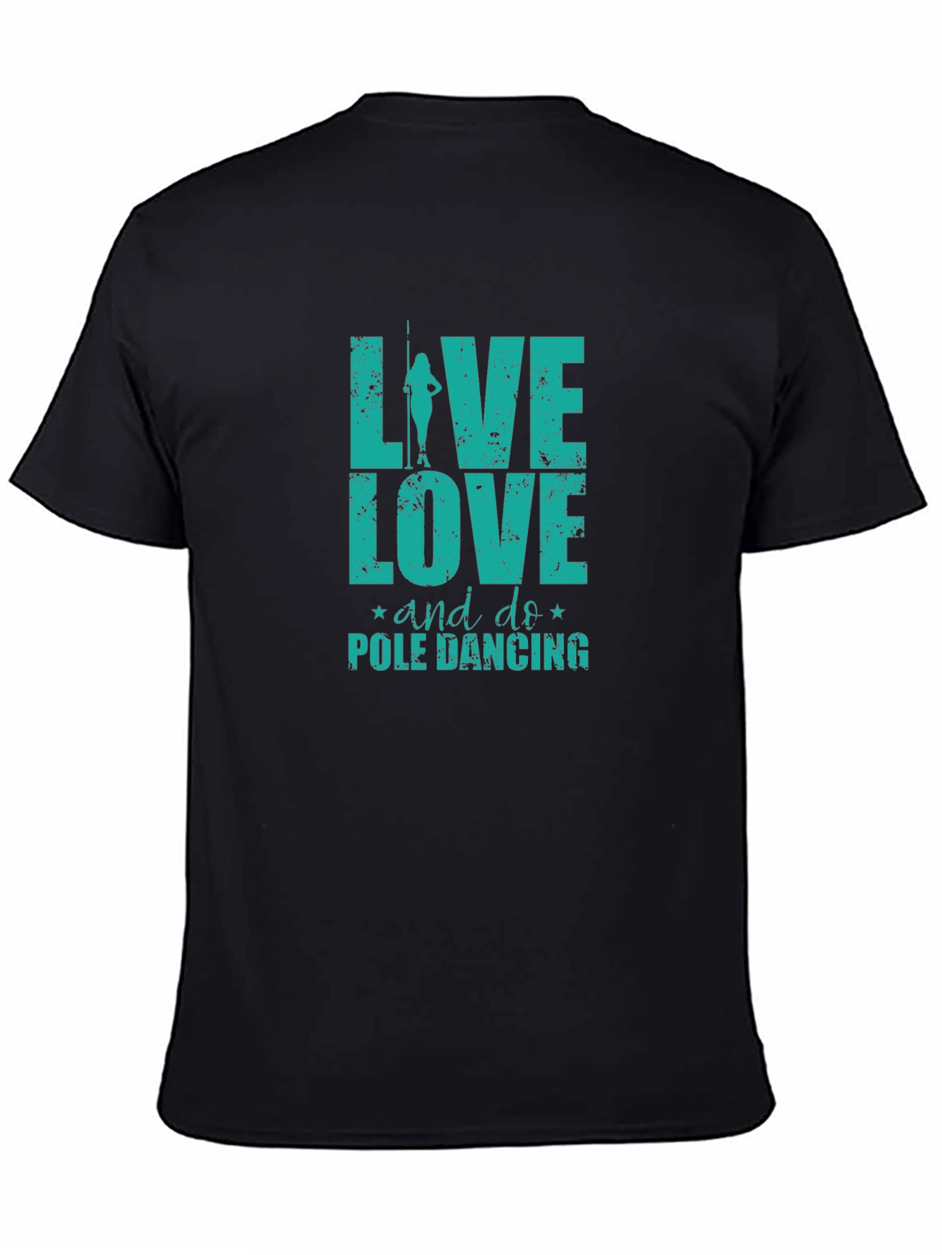 Live Love Pole Dance Black Graphic Tee