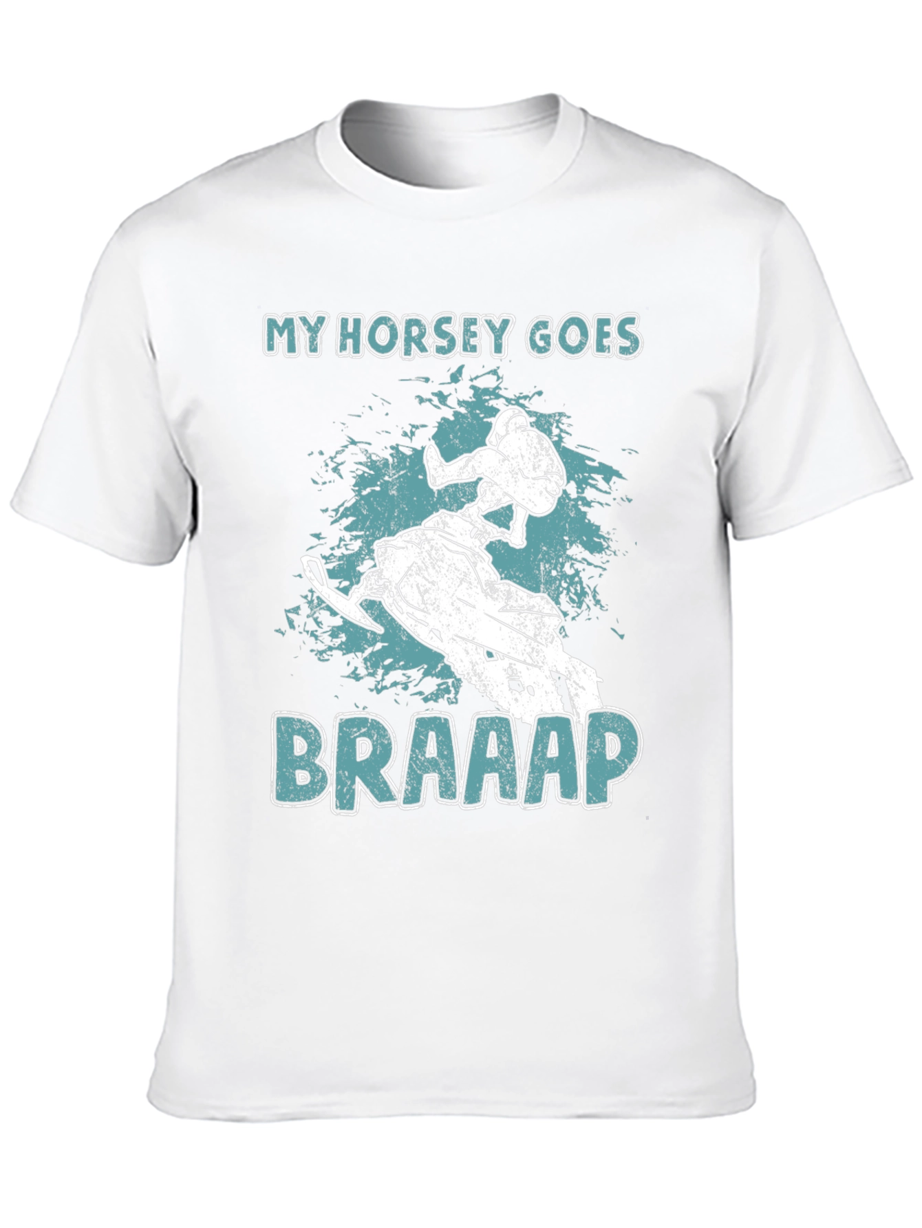 My Horsey Goes Braaap T-Shirt