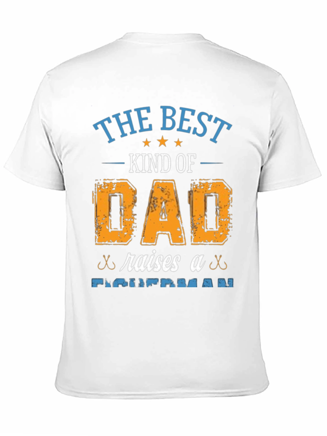 Best Dad Raises Fisherman T-Shirt - Fathers Day Gift