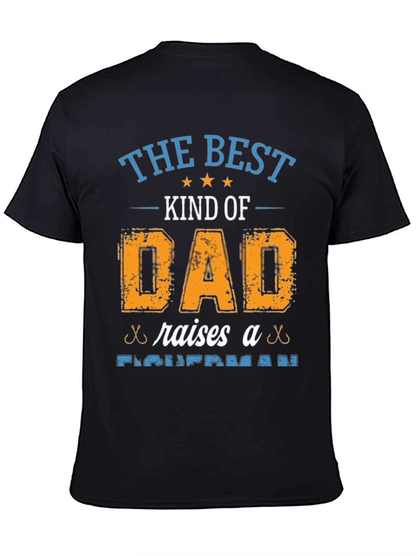 Best Dad Raises Fisherman T-Shirt - Fathers Day Gift