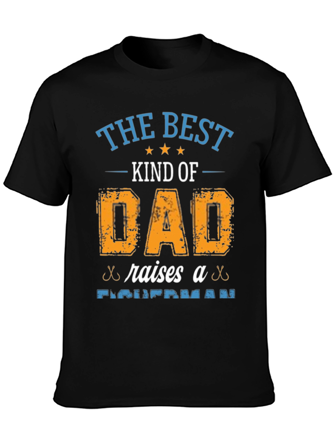 Best Dad Raises Fisherman T-Shirt - Fathers Day Gift
