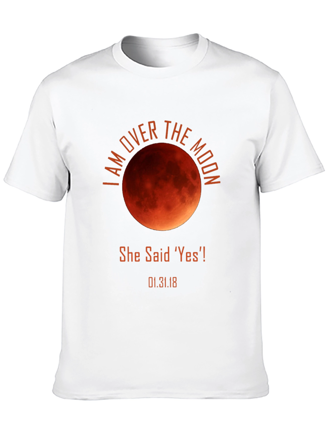 I Am Over the Moon Engagement T-Shirt