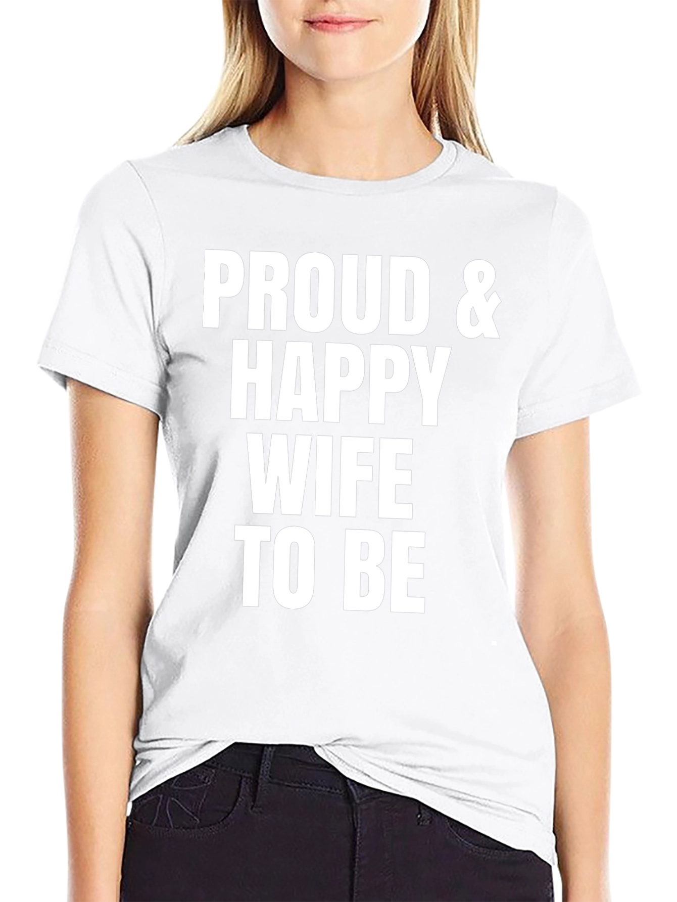 Proud & Happy Wife To Be T-Shirt