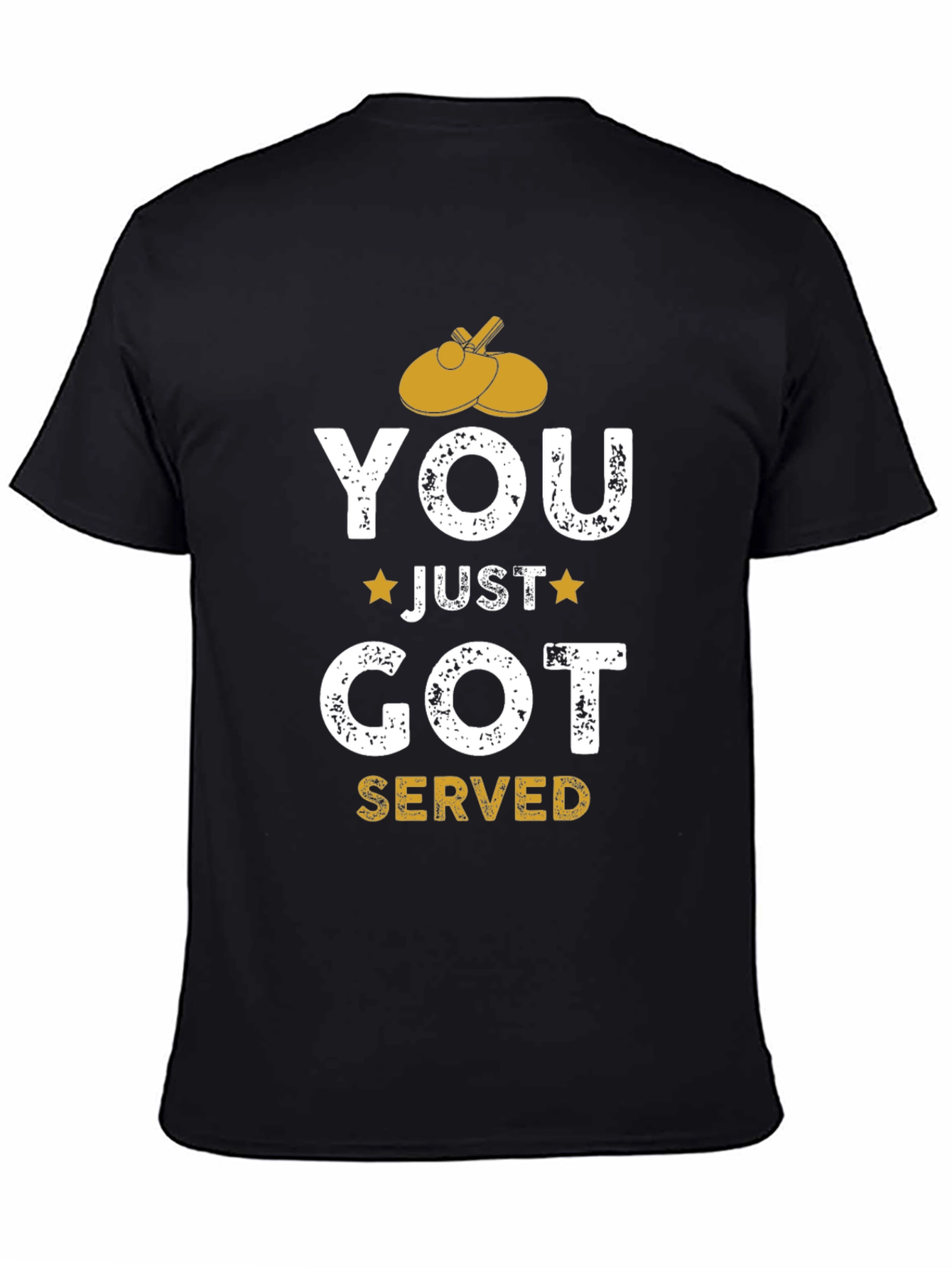 You Just Got Served Table Tennis Graphic T-Shirt