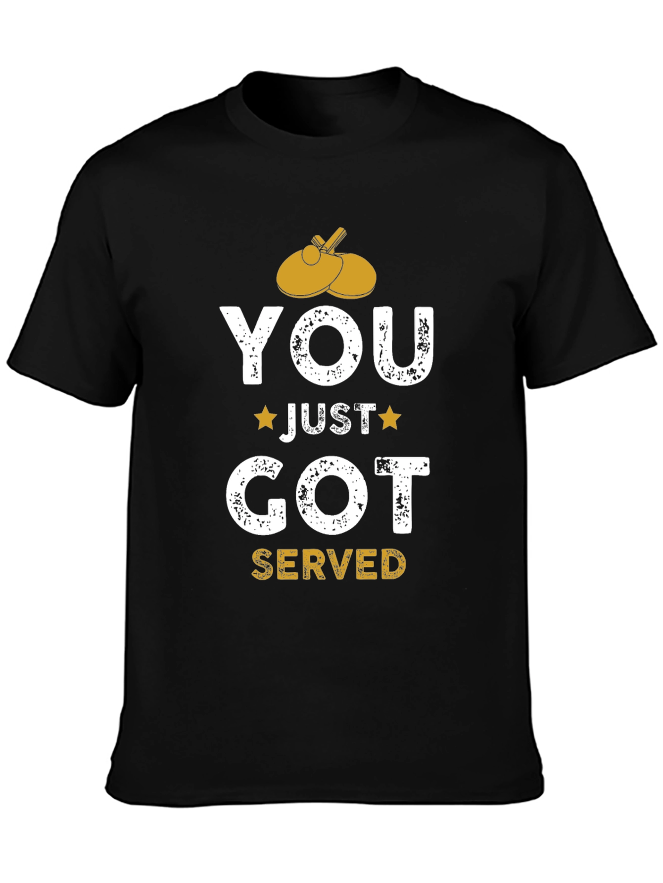 You Just Got Served Table Tennis Graphic T-Shirt