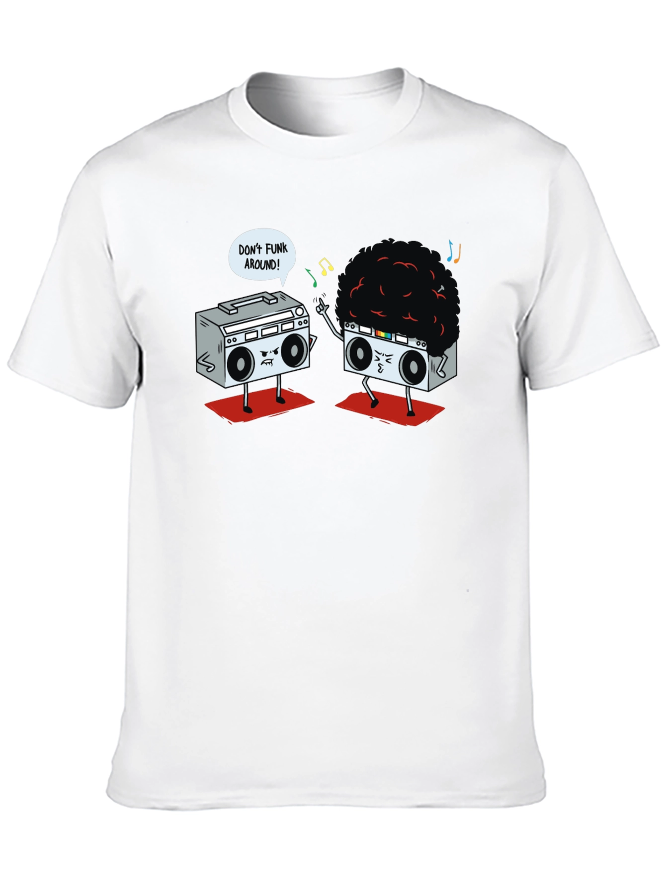 Dont Funk Around Graphic Tee