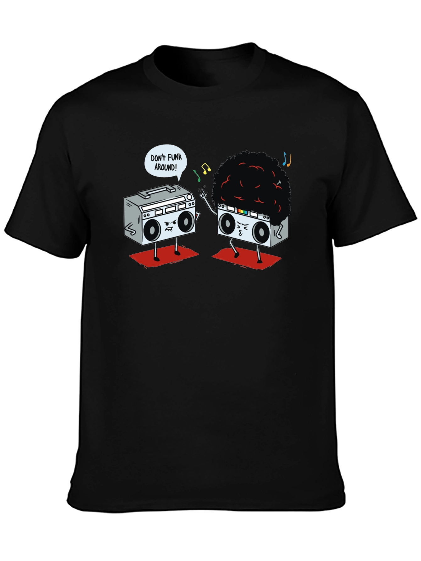Dont Funk Around Graphic Tee