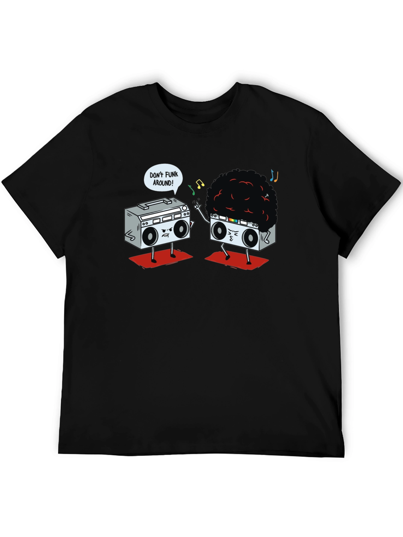Dont Funk Around Graphic Tee