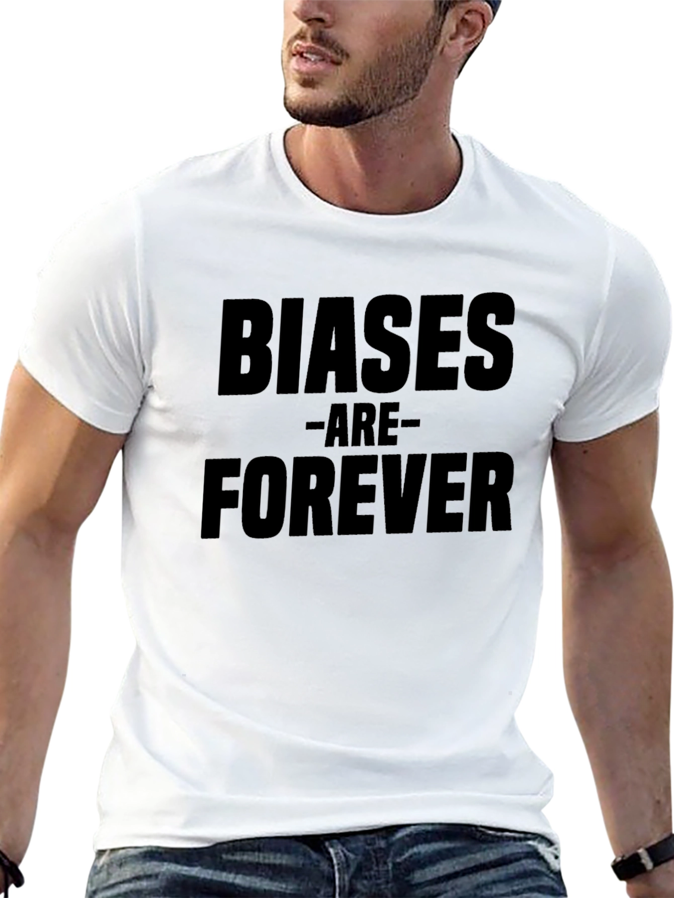 Biases Are Forever Graphic T-Shirt