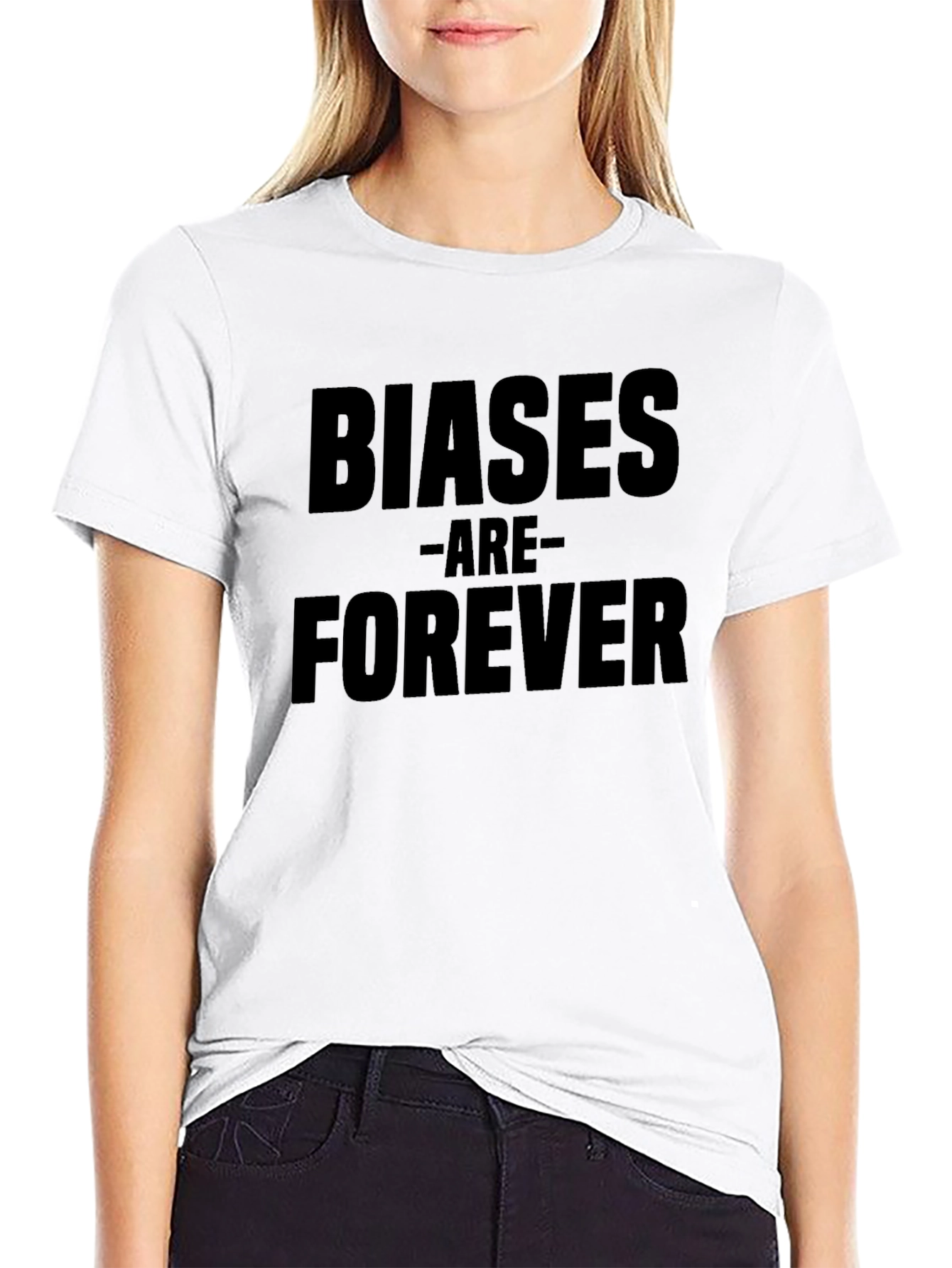 Biases Are Forever Graphic T-Shirt