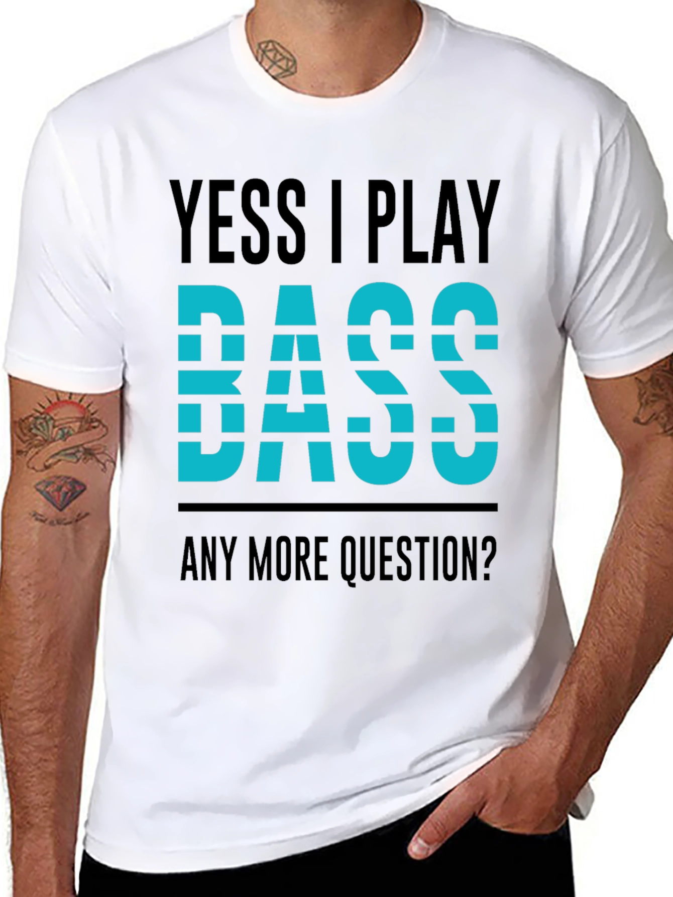Yess I Play Bass T-Shirt - Musician Tee