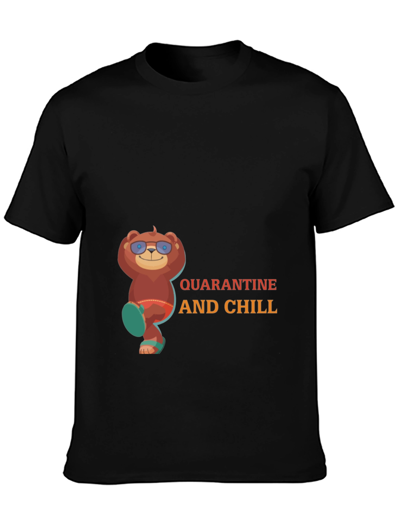 Quarantine and Chill Bear T-Shirt