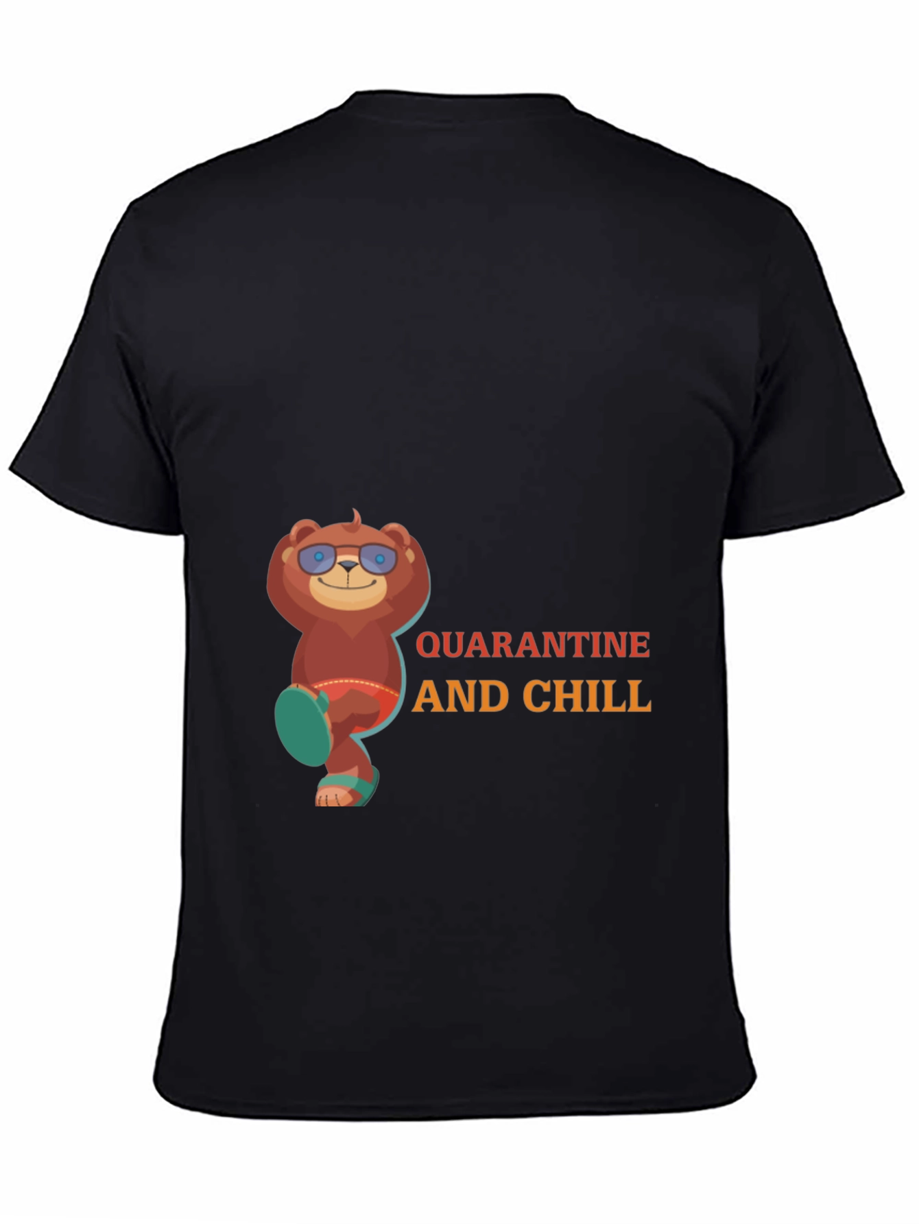 Quarantine and Chill Bear T-Shirt