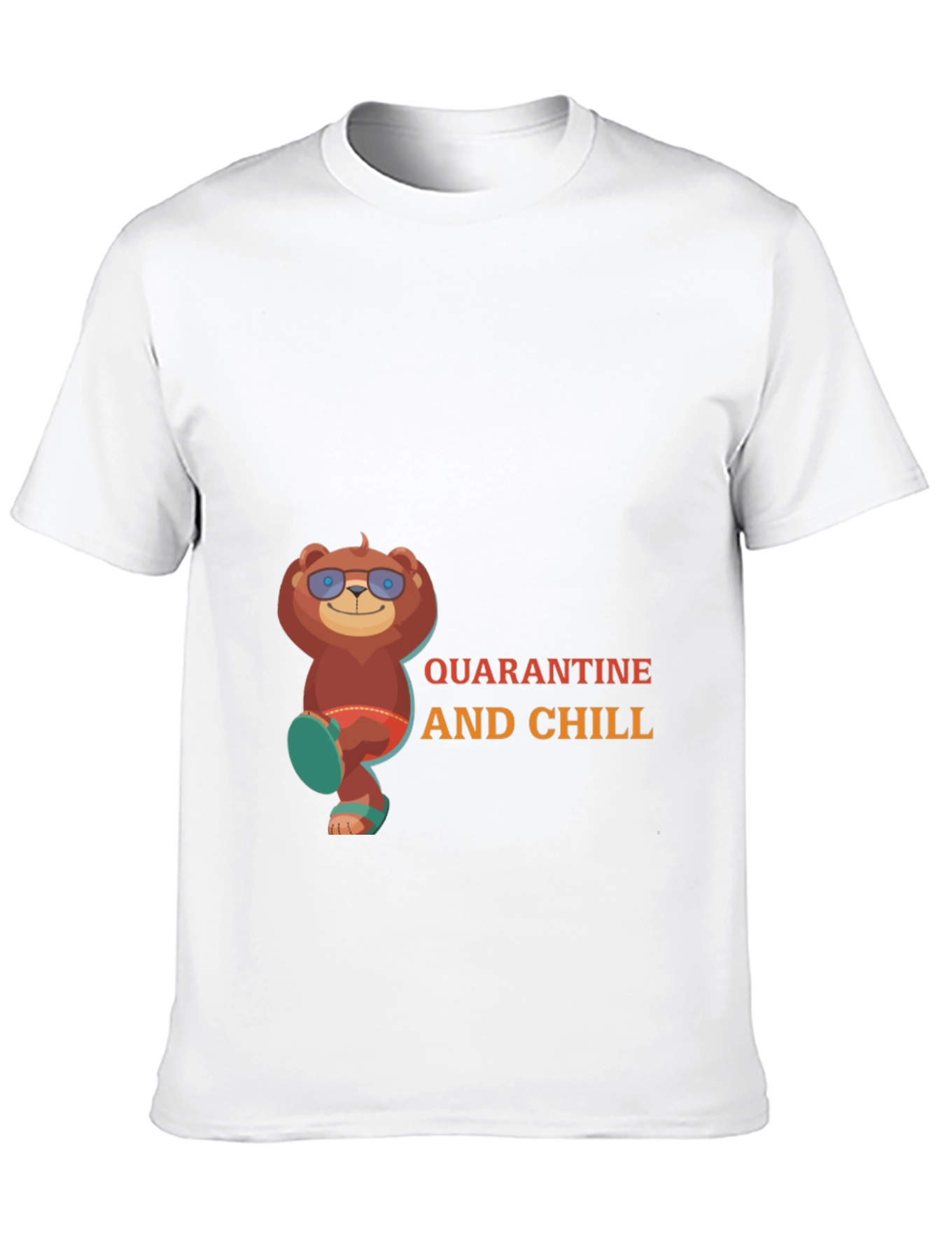 Quarantine and Chill Bear T-Shirt