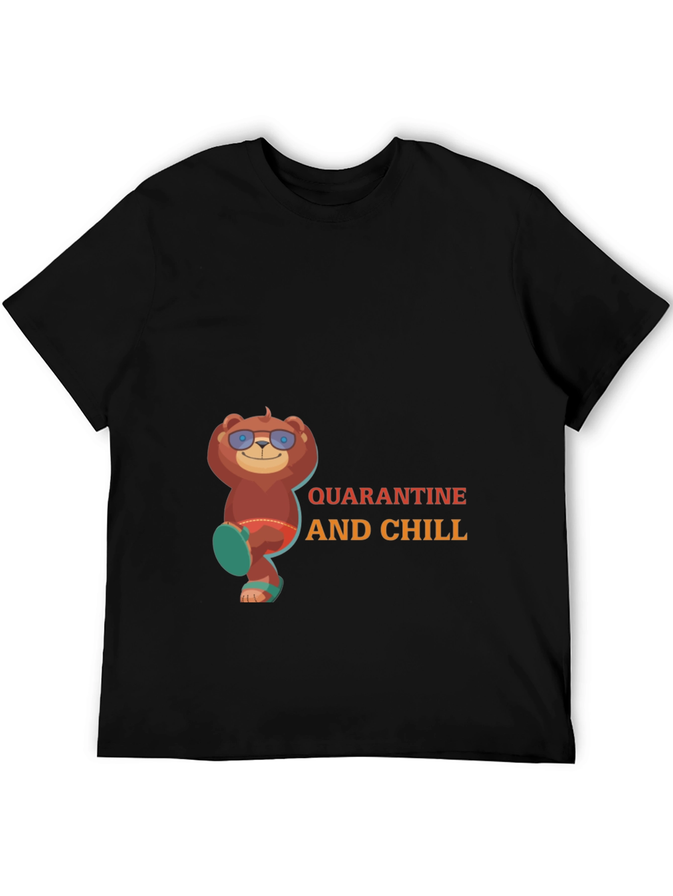 Quarantine and Chill Bear T-Shirt