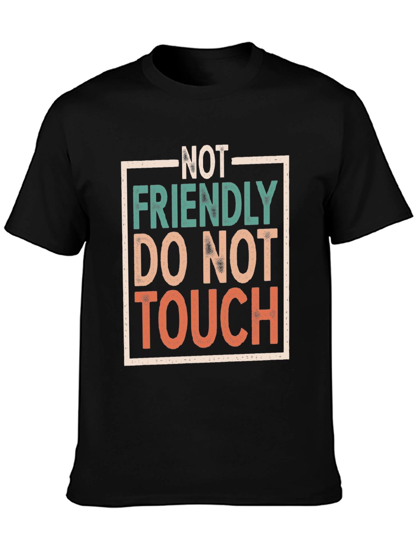Not Friendly Graphic Tee - Funny Sarcastic T-Shirt