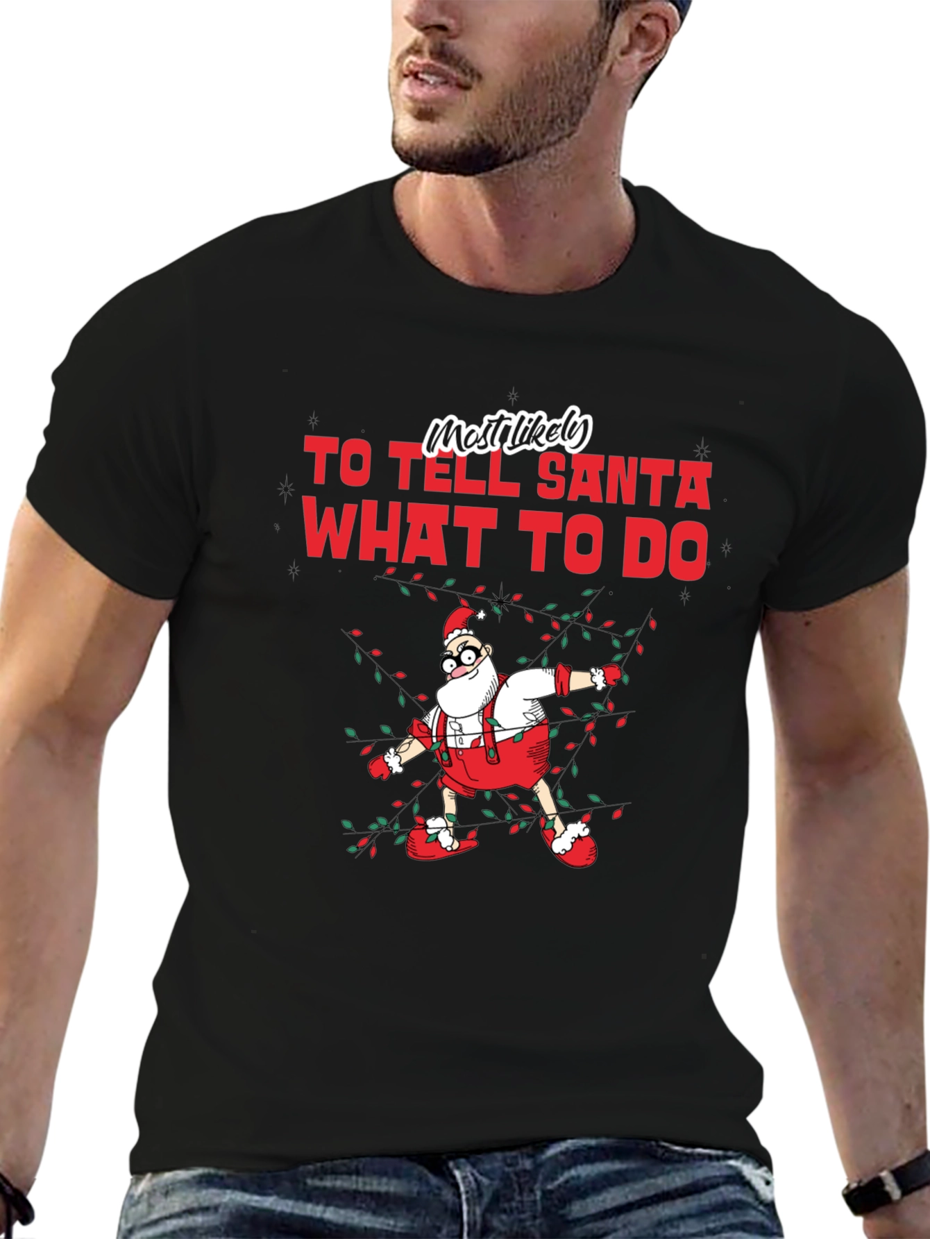 Most Likely To Tell Santa What To Do T-Shirt
