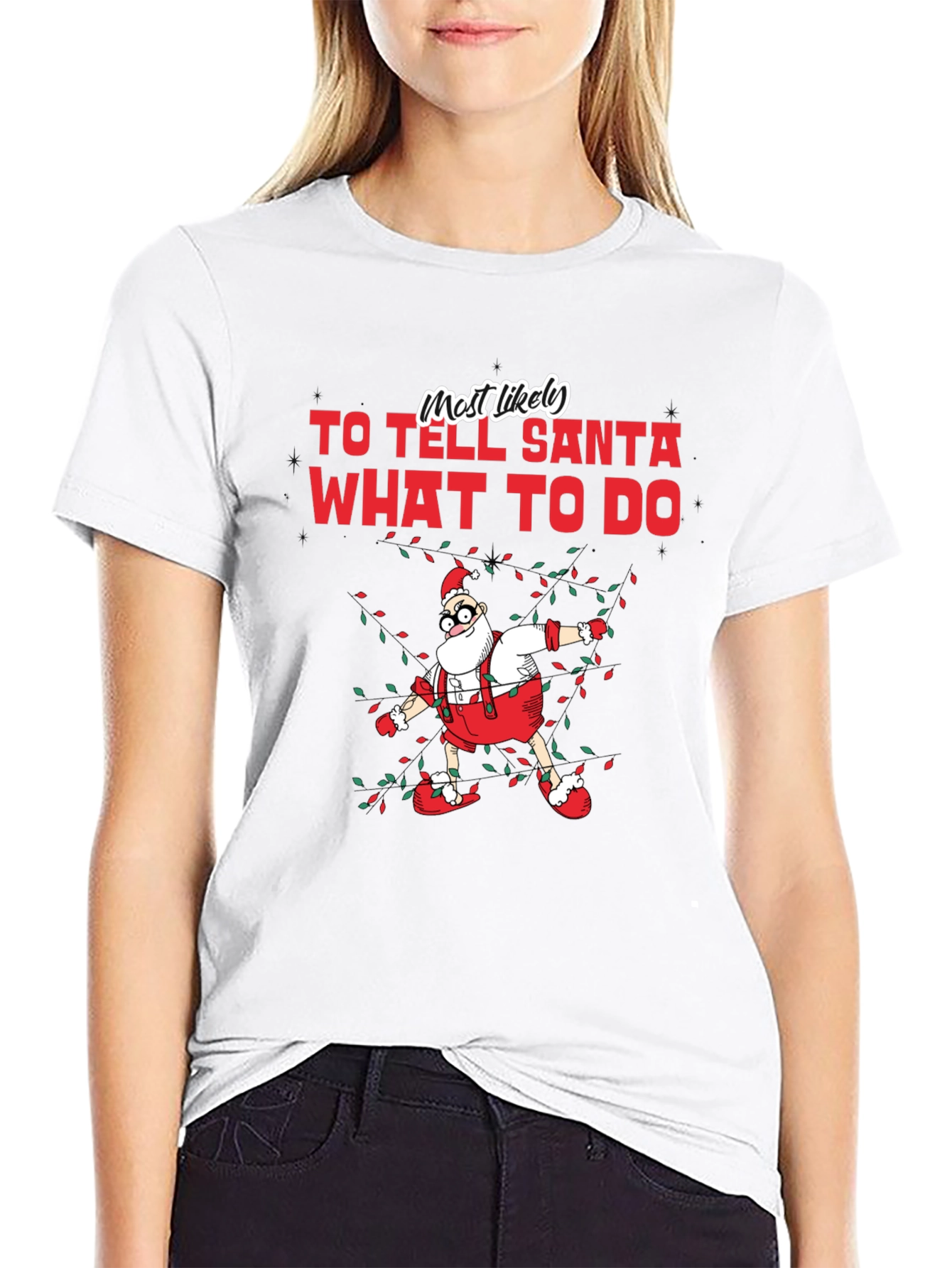 Most Likely To Tell Santa What To Do T-Shirt