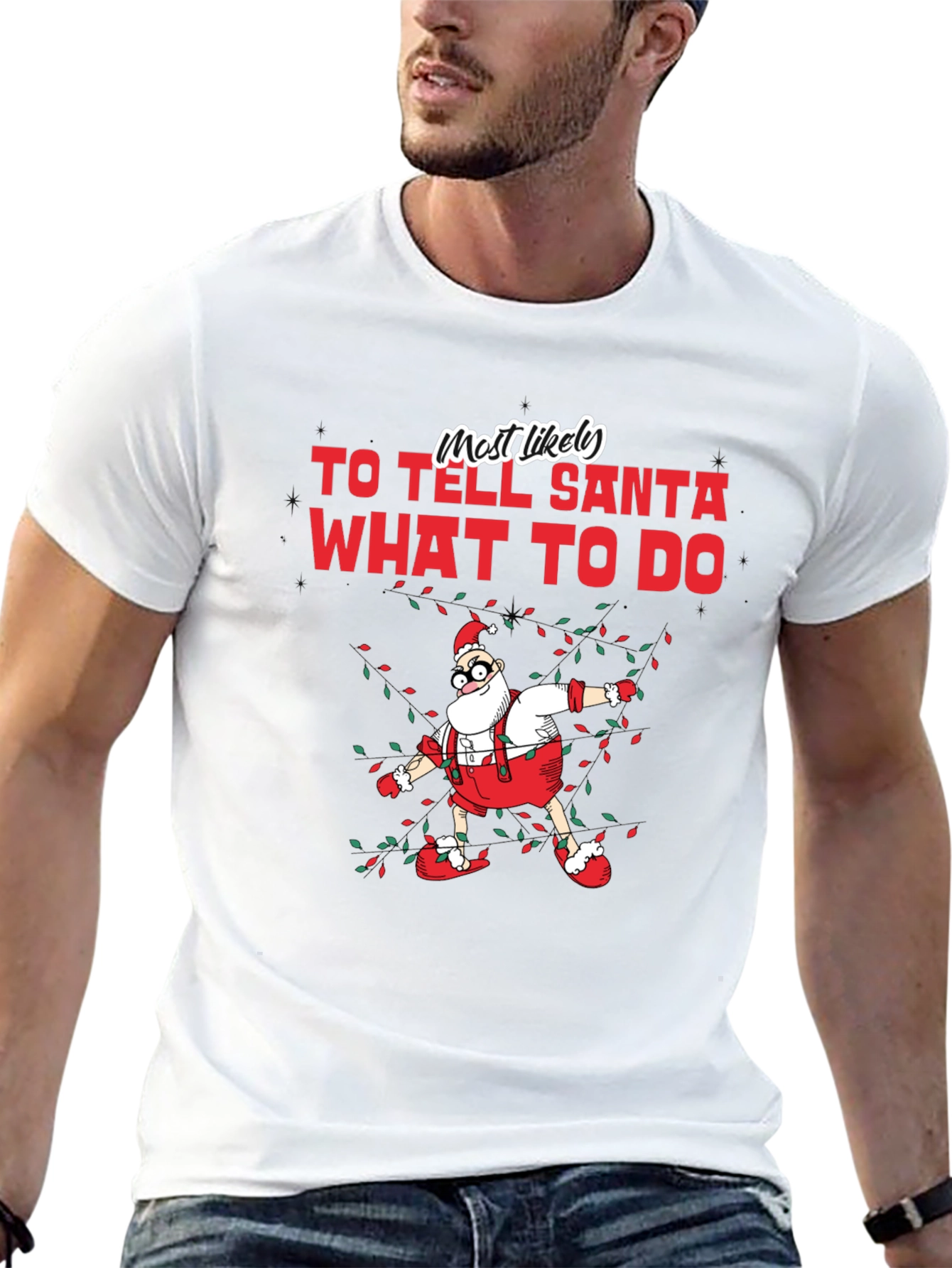 Most Likely To Tell Santa What To Do T-Shirt