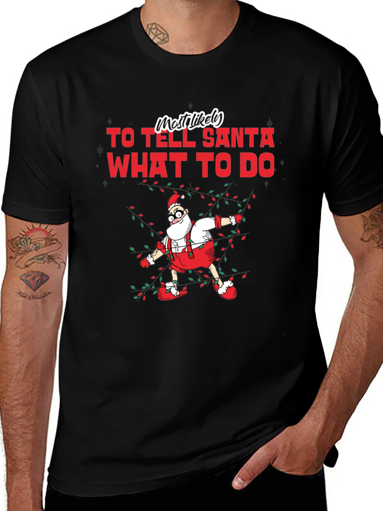 Most Likely To Tell Santa What To Do T-Shirt