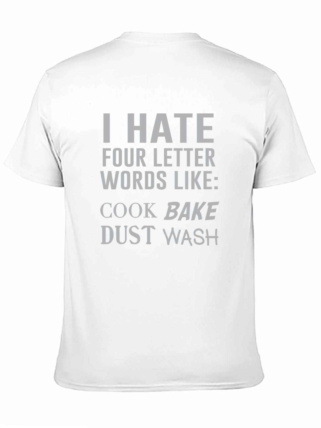 I Hate Four Letter Words T-Shirt