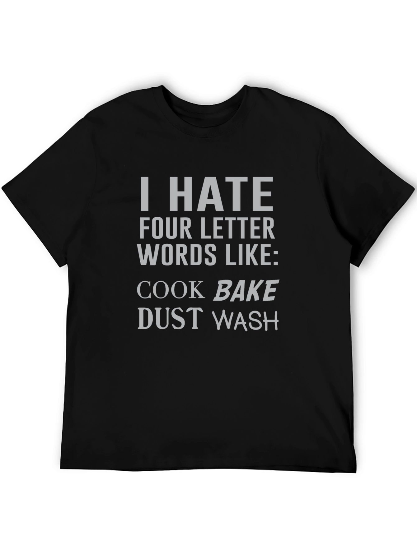 I Hate Four Letter Words T-Shirt
