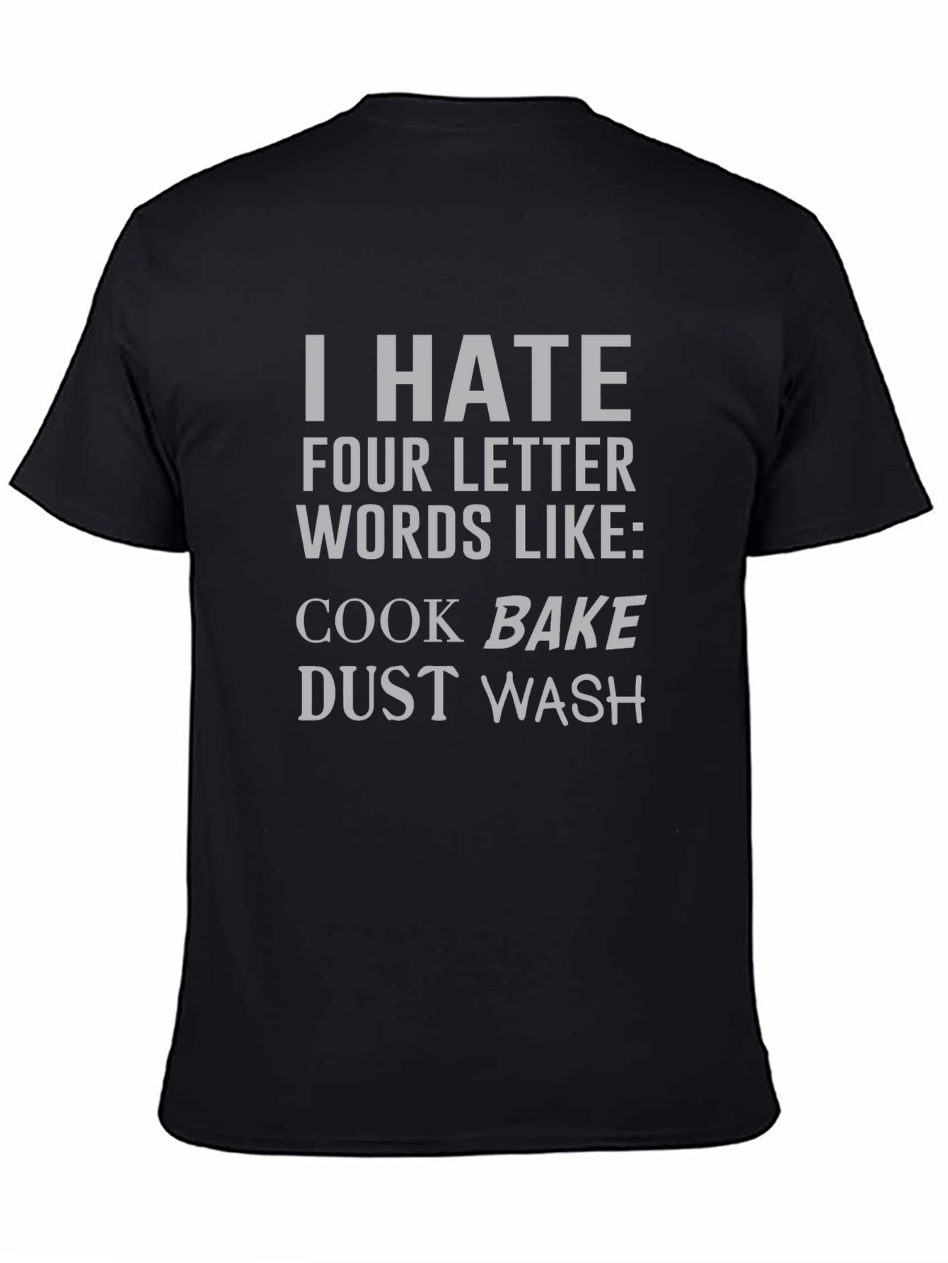 I Hate Four Letter Words T-Shirt