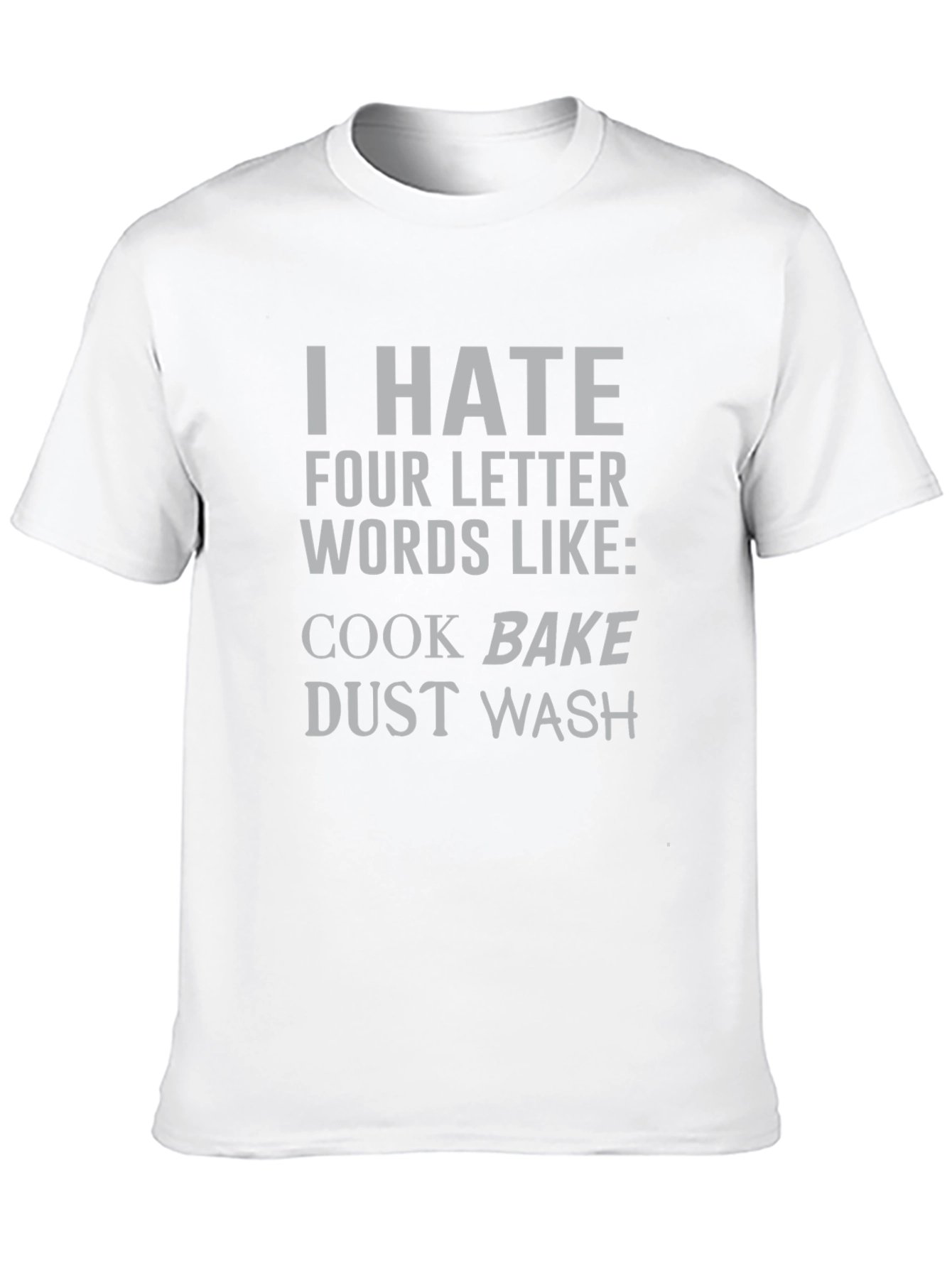 I Hate Four Letter Words T-Shirt