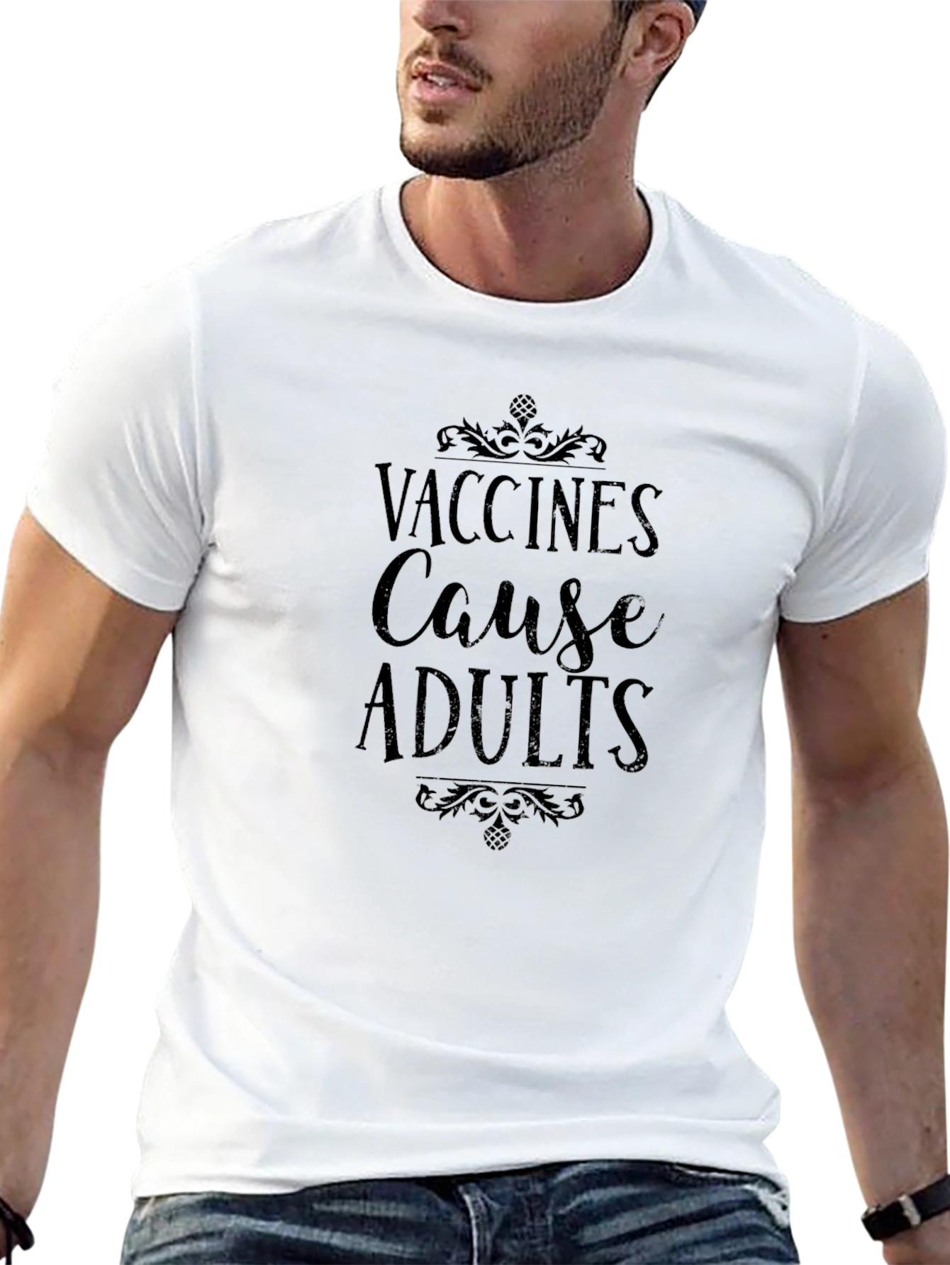 Vaccines Cause Adults Graphic T-Shirt