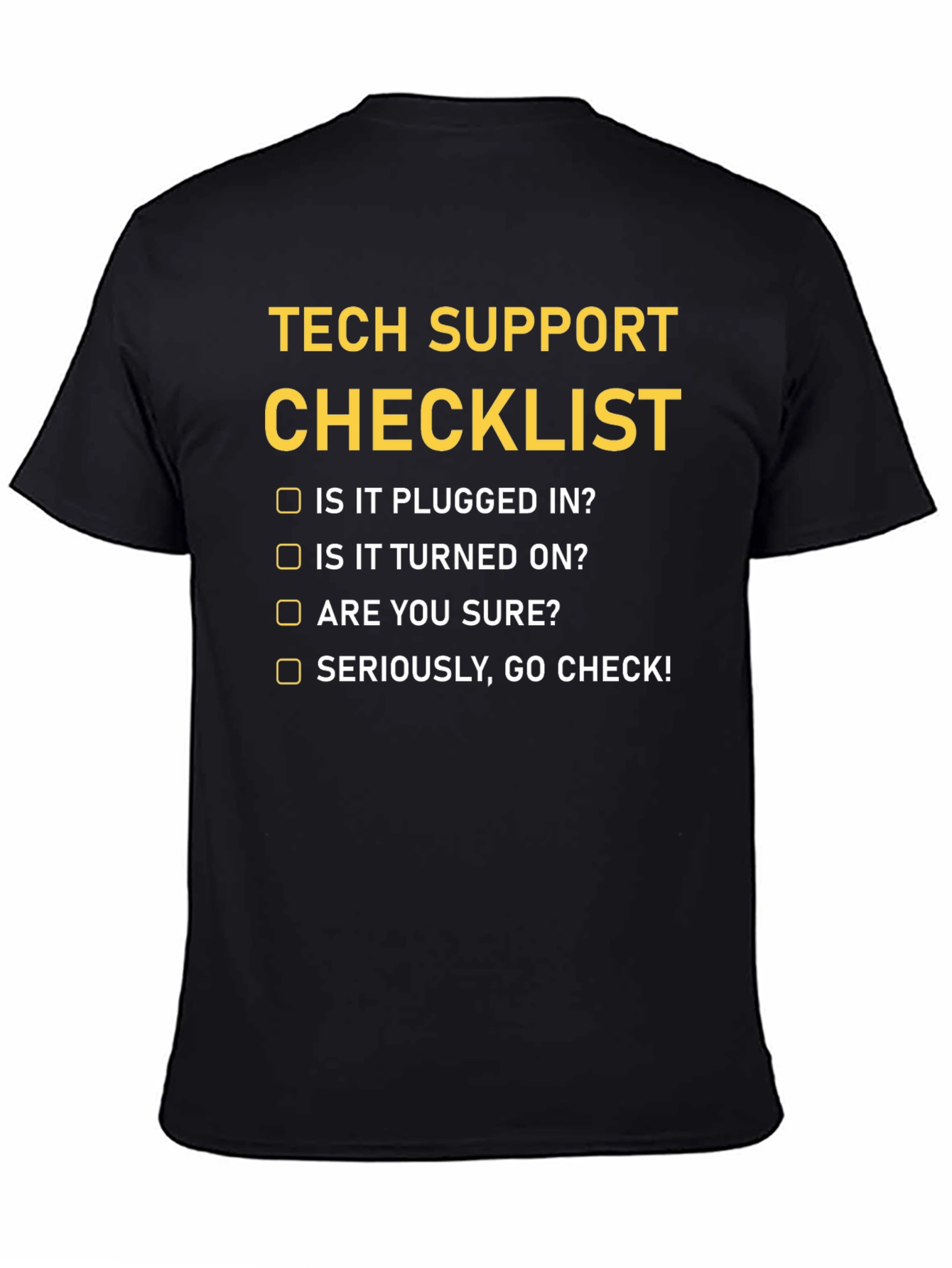 Tech Support Checklist T-Shirt