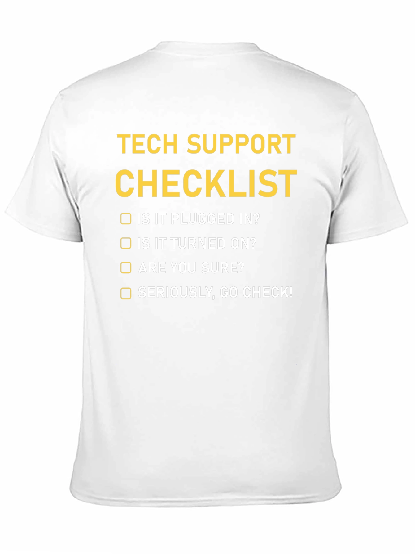 Tech Support Checklist T-Shirt