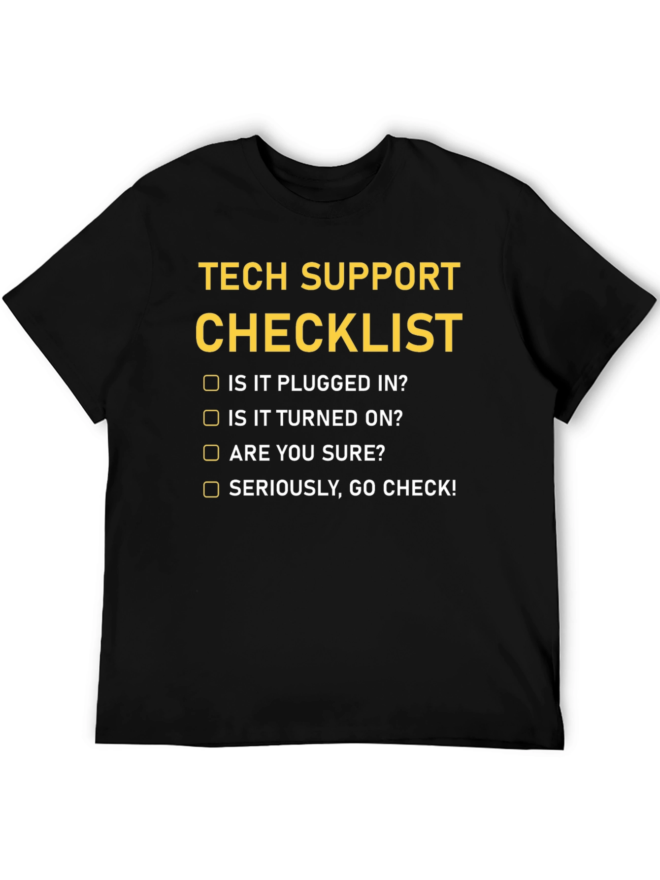 Tech Support Checklist T-Shirt